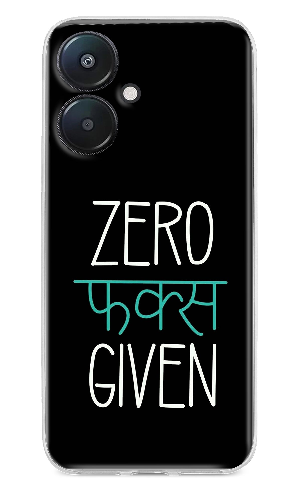 Zero Fucks Given Redmi 13C 5G Back Cover