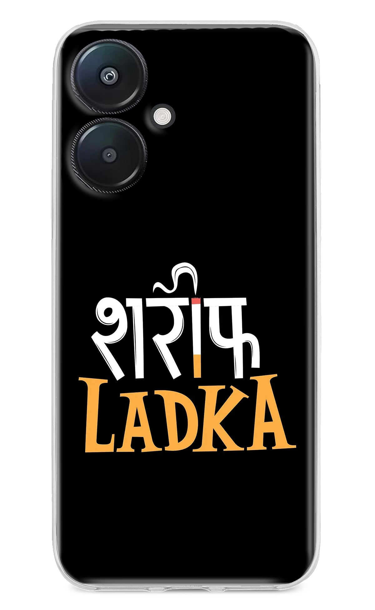 Shareef Ladka Redmi 13C 5G Back Cover