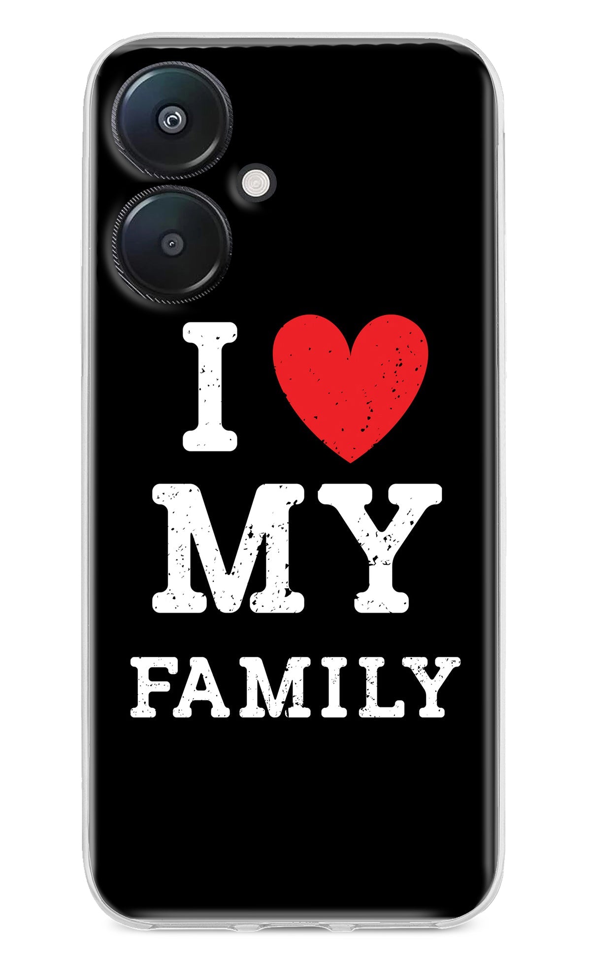 I Love My Family Redmi 13C 5G Back Cover