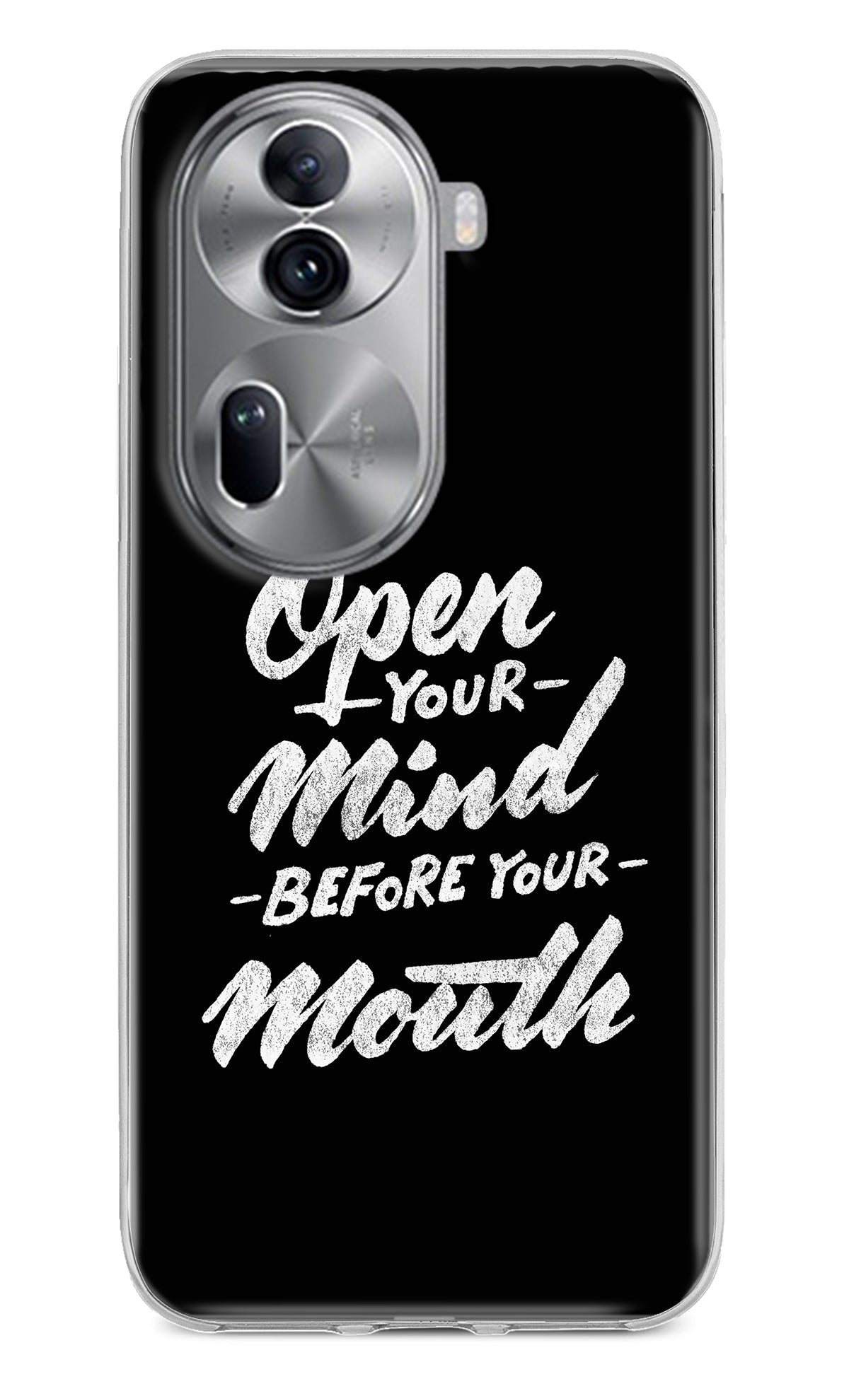 Open Your Mind Before Your Mouth Oppo Reno11 Pro 5G Back Cover