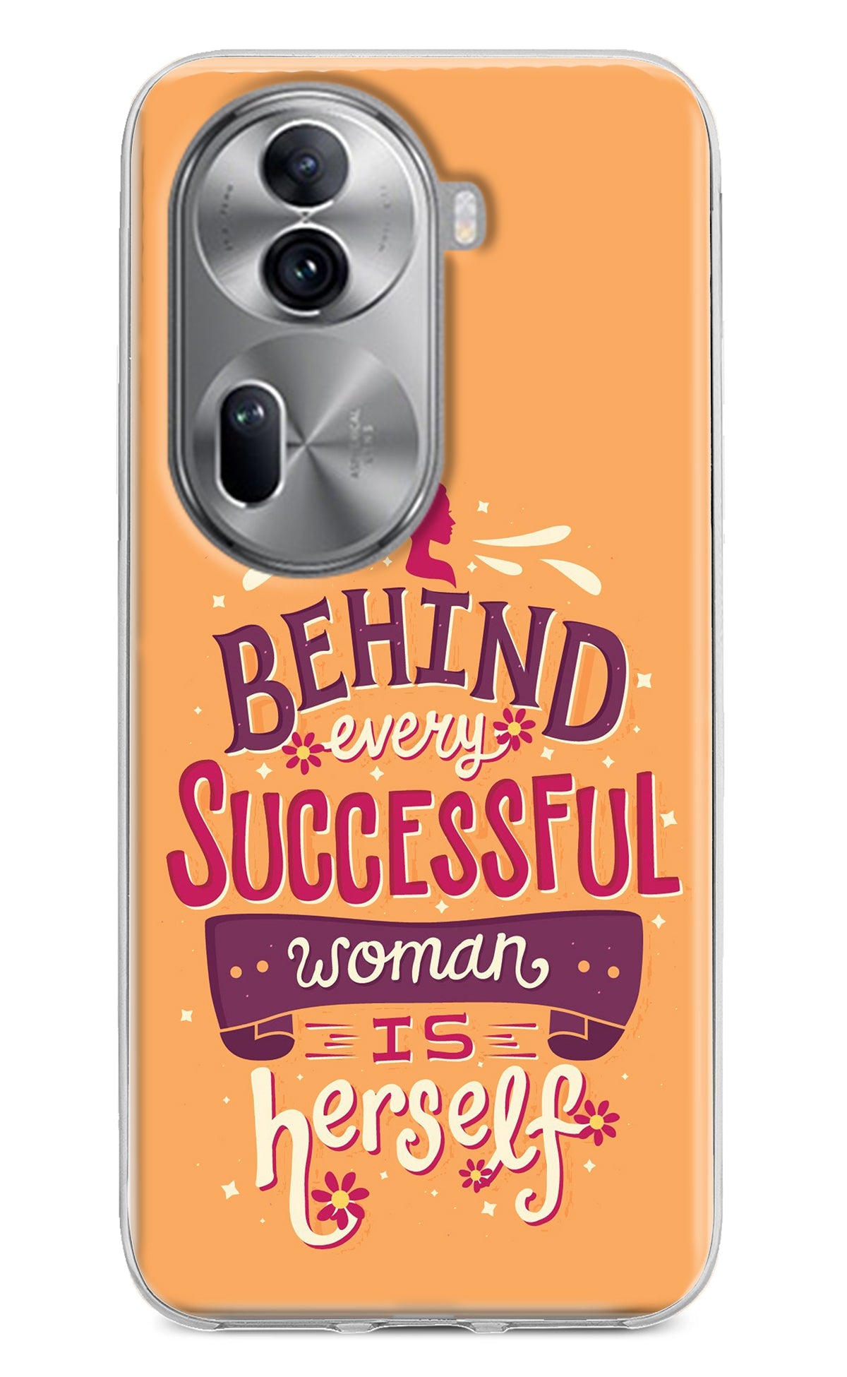 Behind Every Successful Woman There Is Herself Oppo Reno11 Pro 5G Back Cover