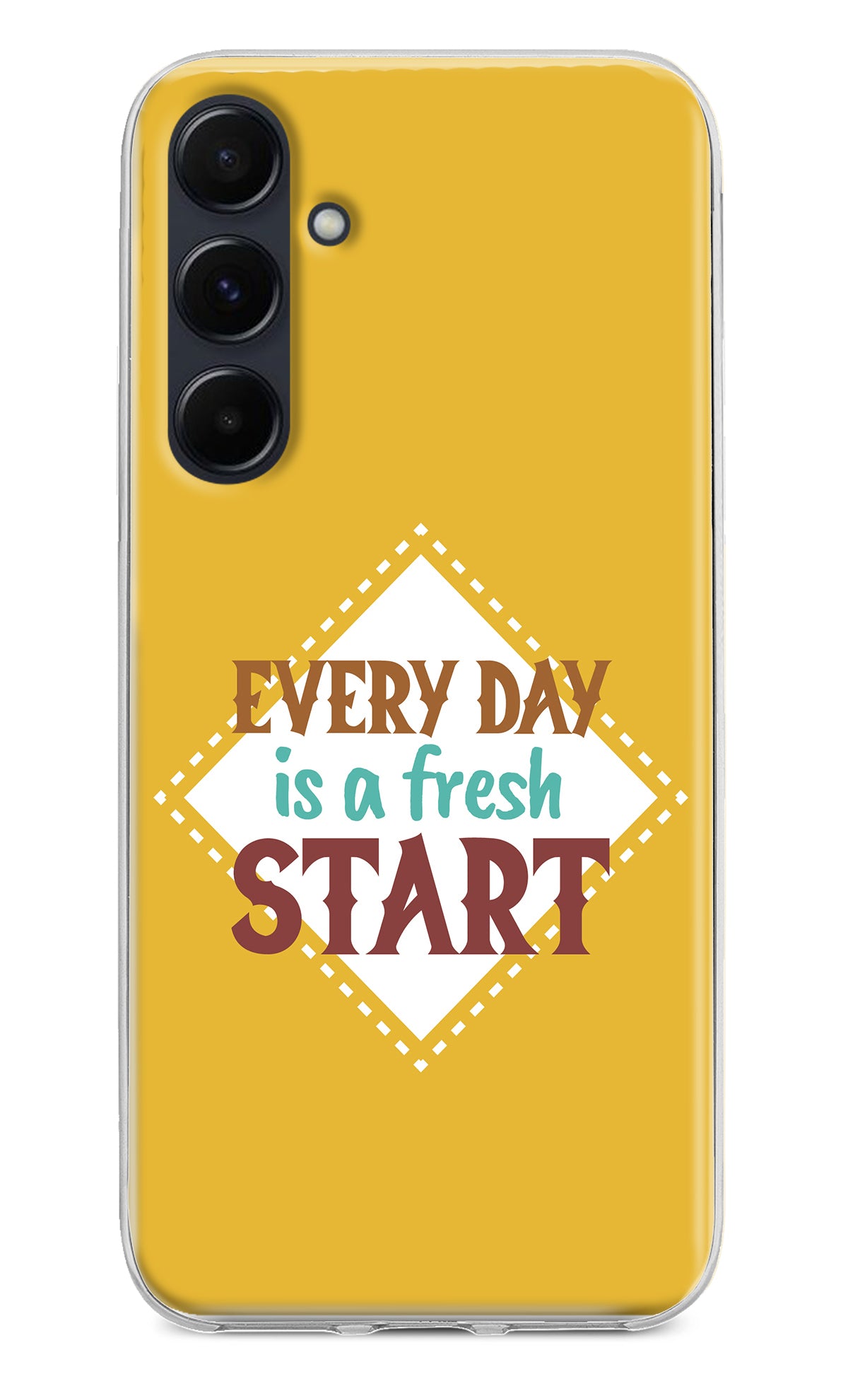 Every day is a Fresh Start Samsung A35 5G Back Cover