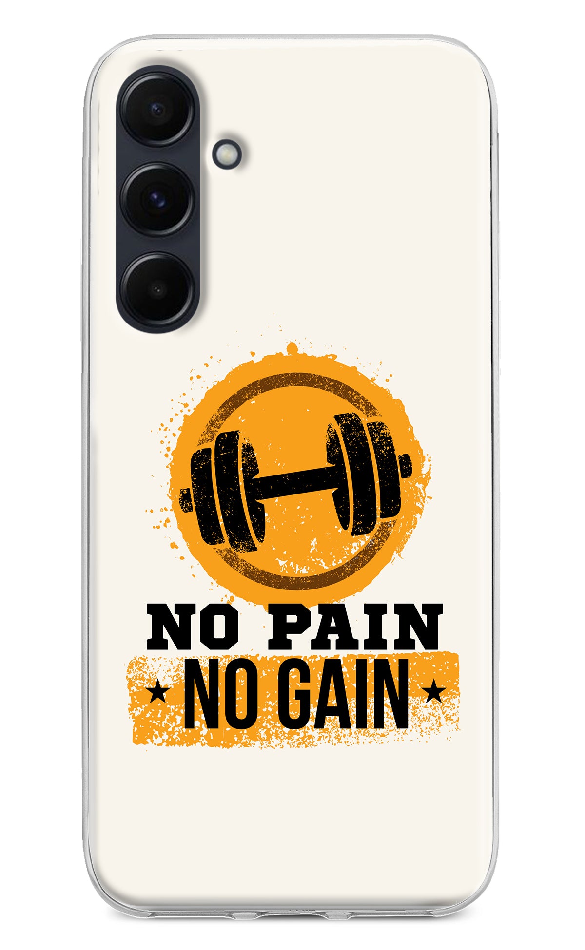 No Pain No Gain Samsung A35 5G Back Cover