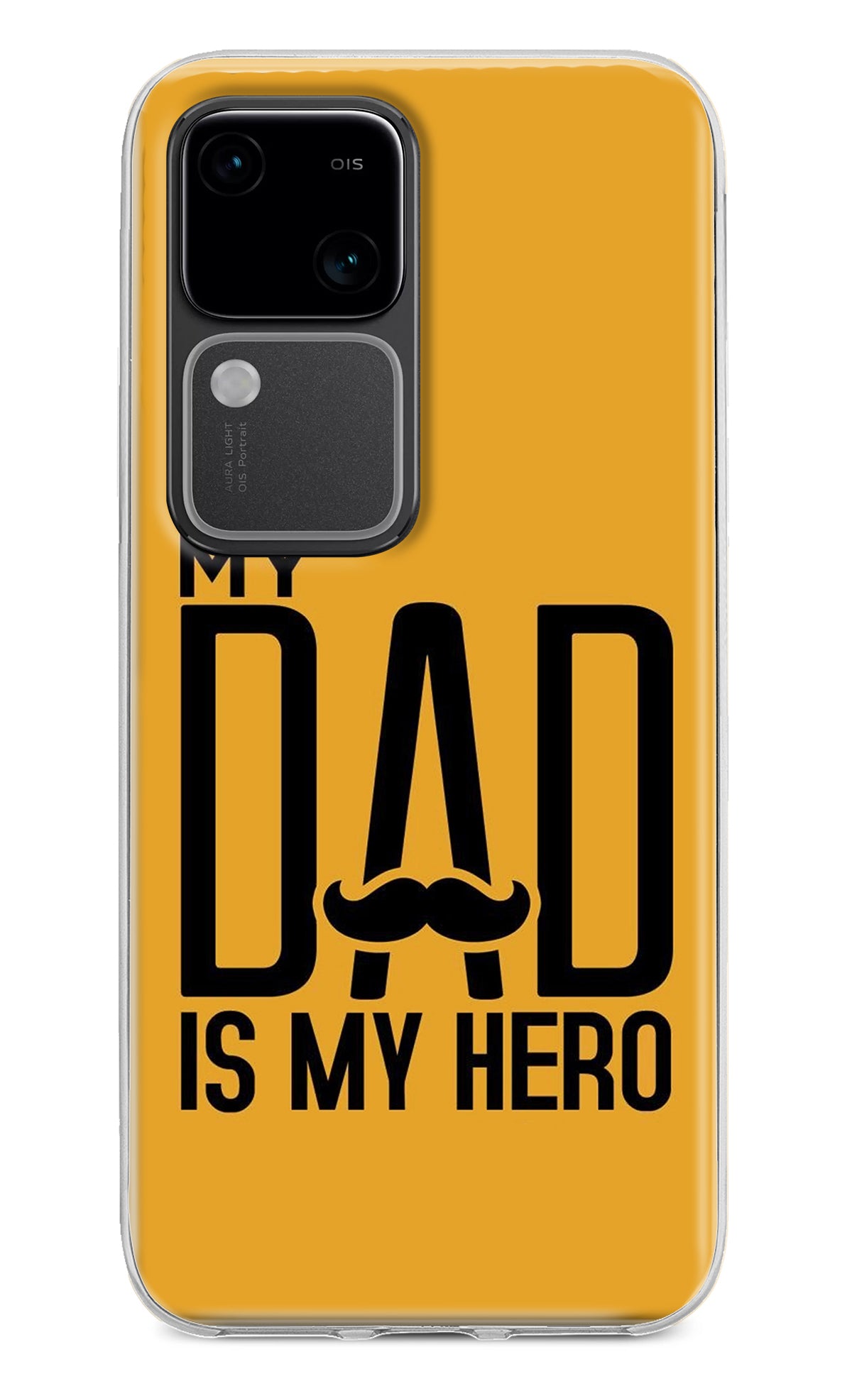 My Dad Is My Hero Vivo V30 5G Back Cover