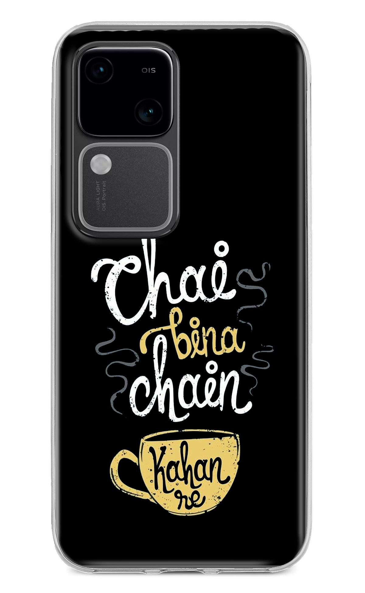 Chai Bina Chain Kaha Re Vivo V30 5G Back Cover
