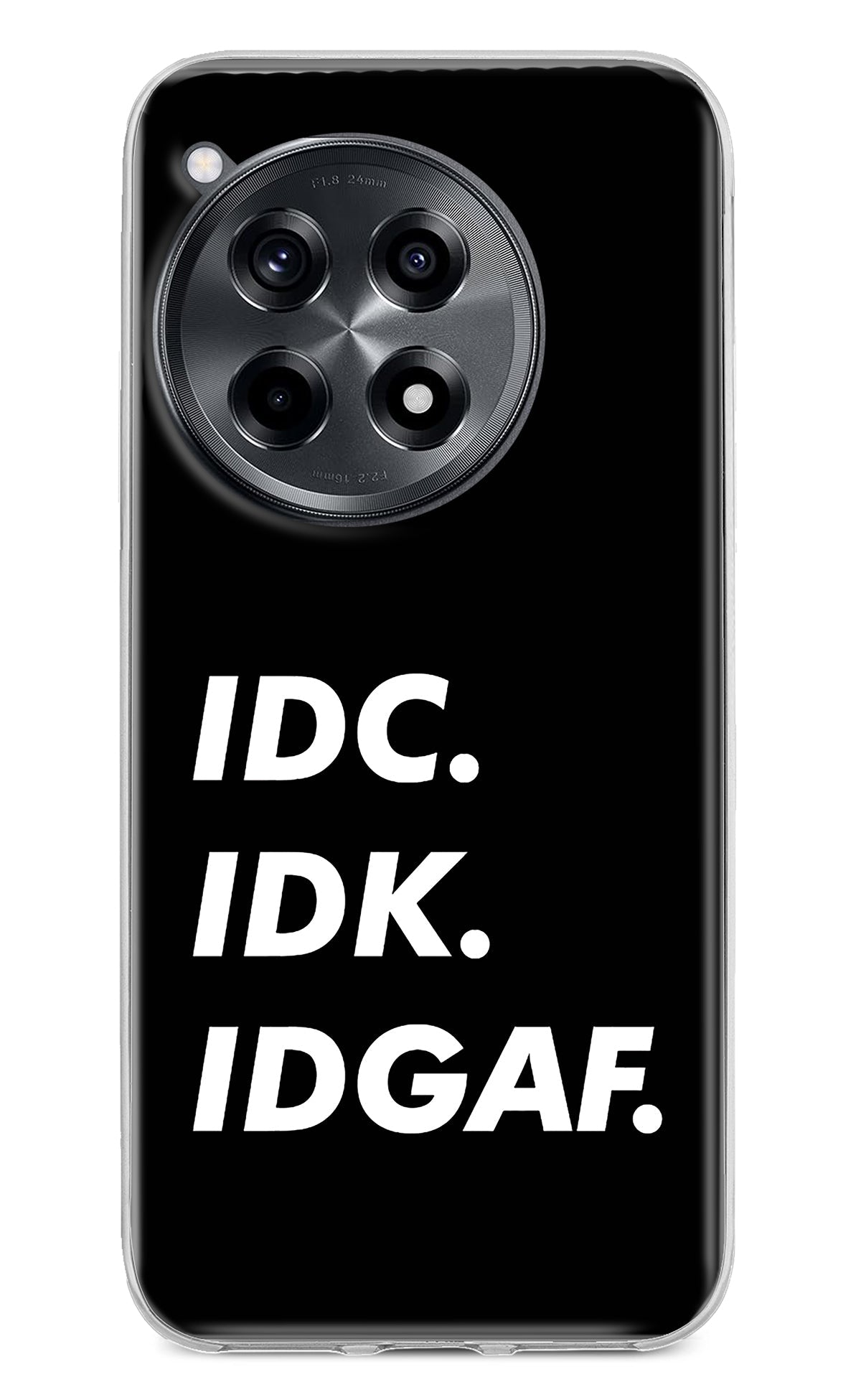 Idc Idk Idgaf OnePlus 12R Back Cover