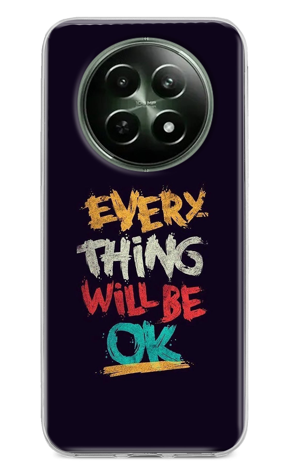 Everything Will Be Ok Realme 12 5G Back Cover