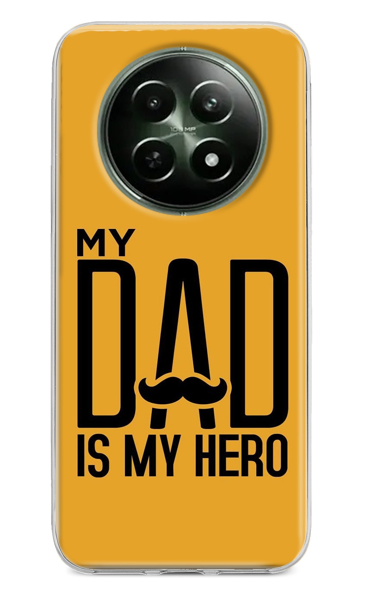 My Dad Is My Hero Realme 12 5G Back Cover