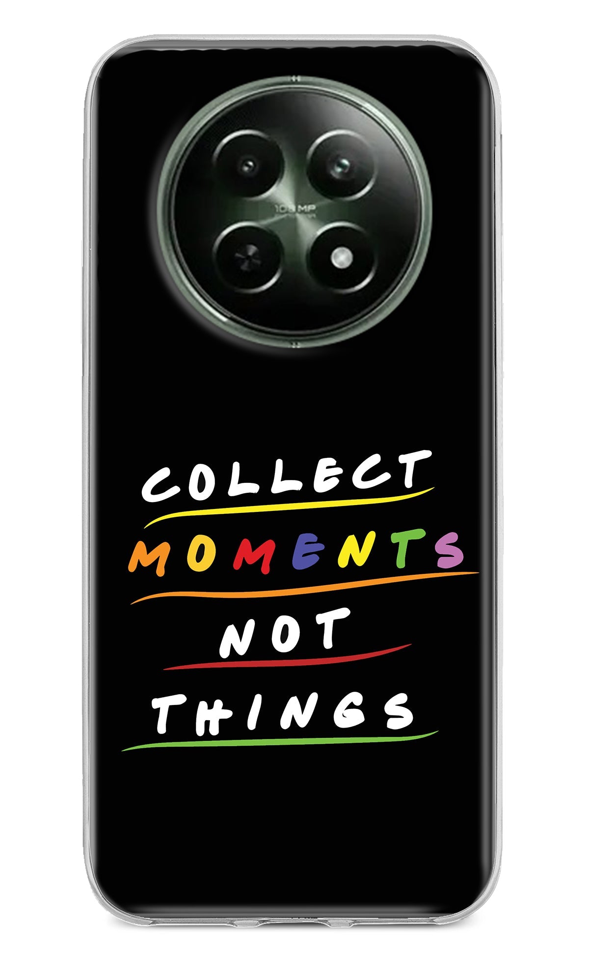 Collect Moments Not Things Realme 12 5G Back Cover