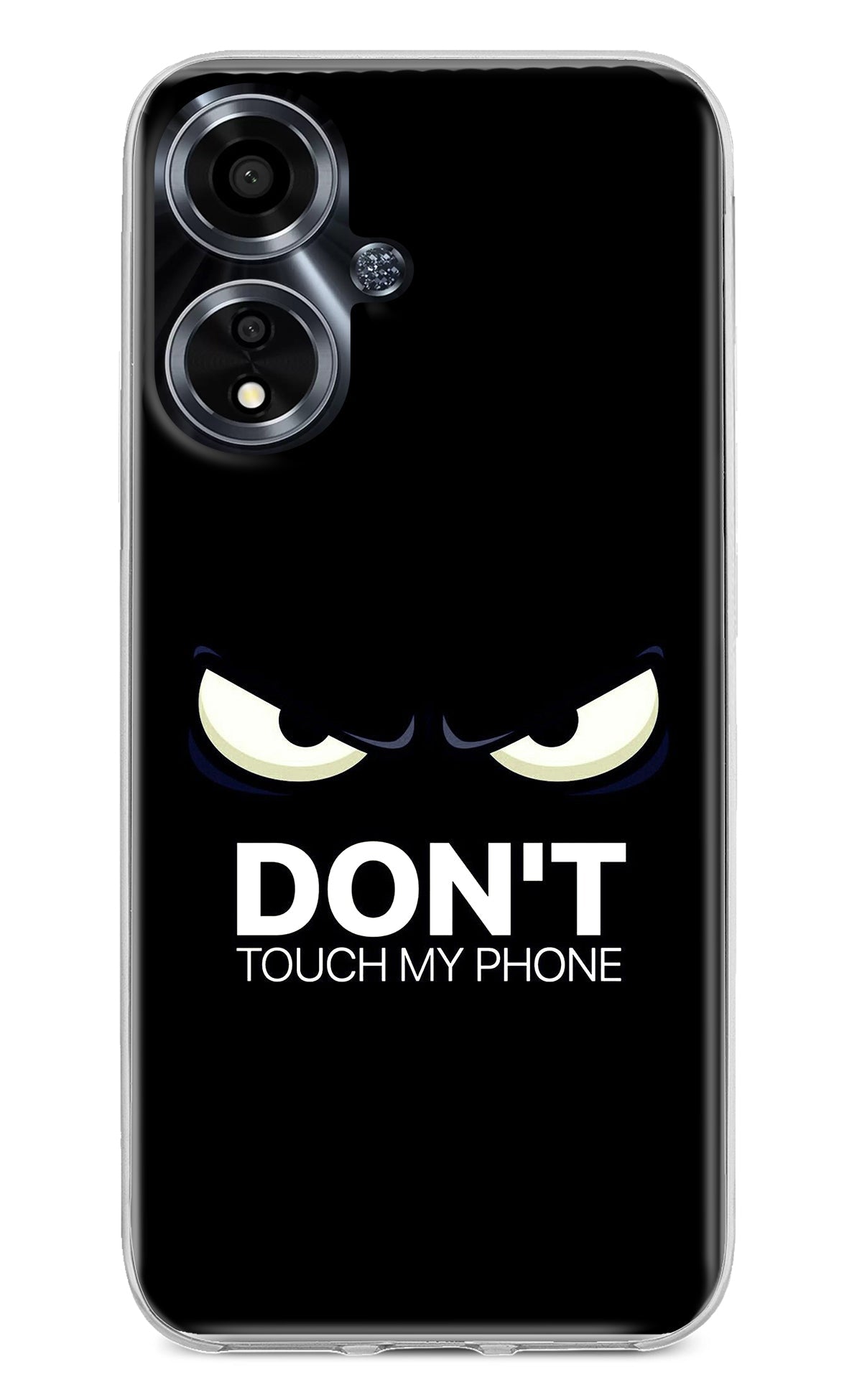 Don'T Touch My Phone Oppo A59 5G Back Cover