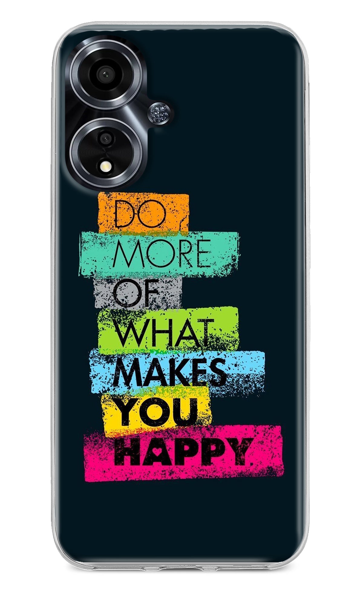 Do More Of What Makes You Happy Oppo A59 5G Back Cover