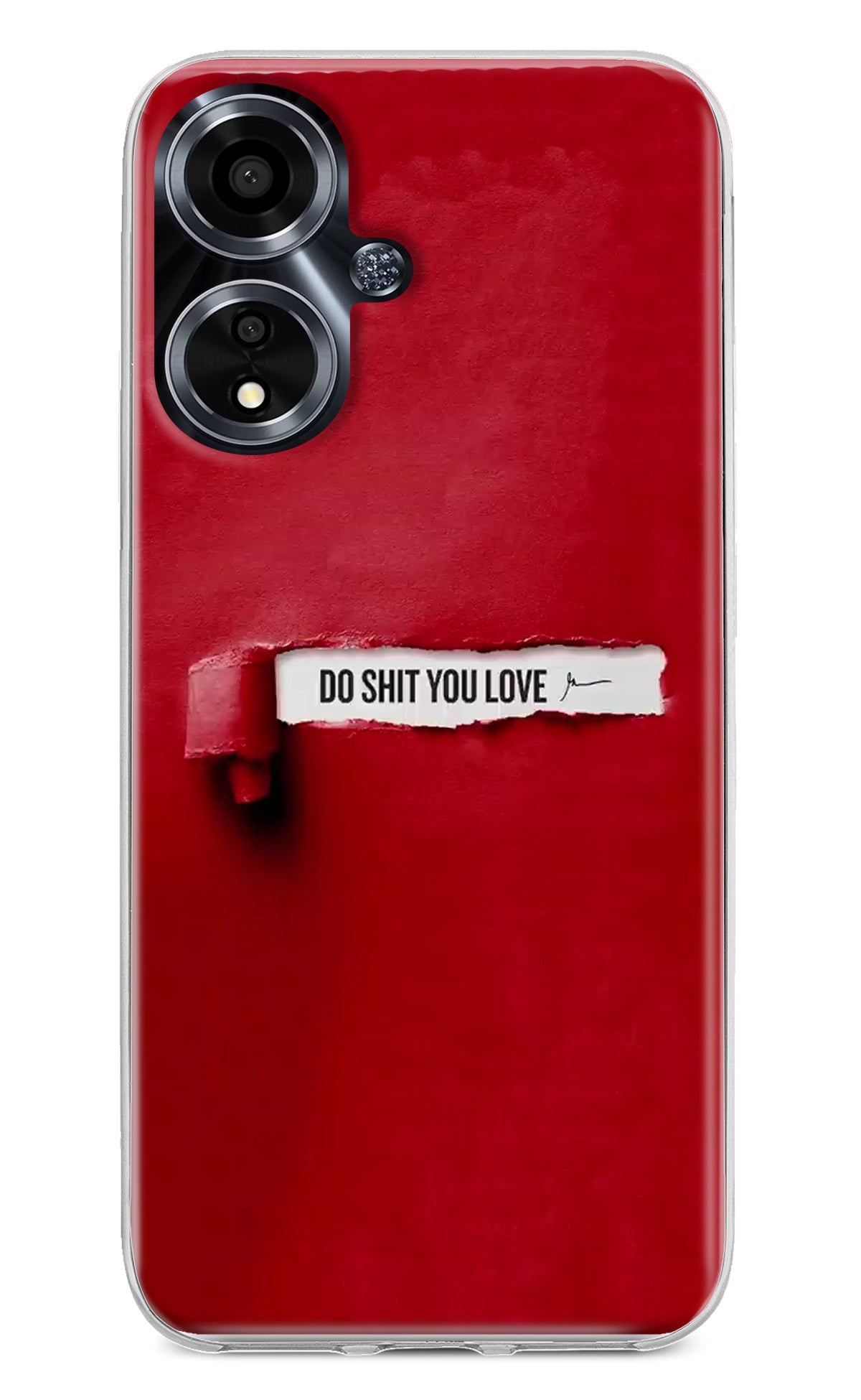 Do Shit You Love Oppo A59 5G Back Cover