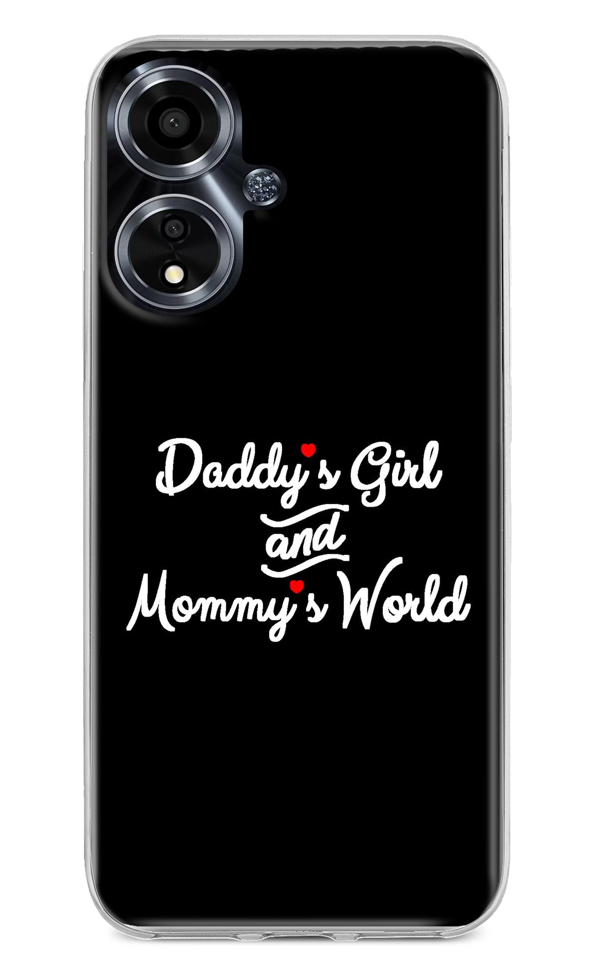 Daddy's Girl and Mommy's World Oppo A59 5G Back Cover