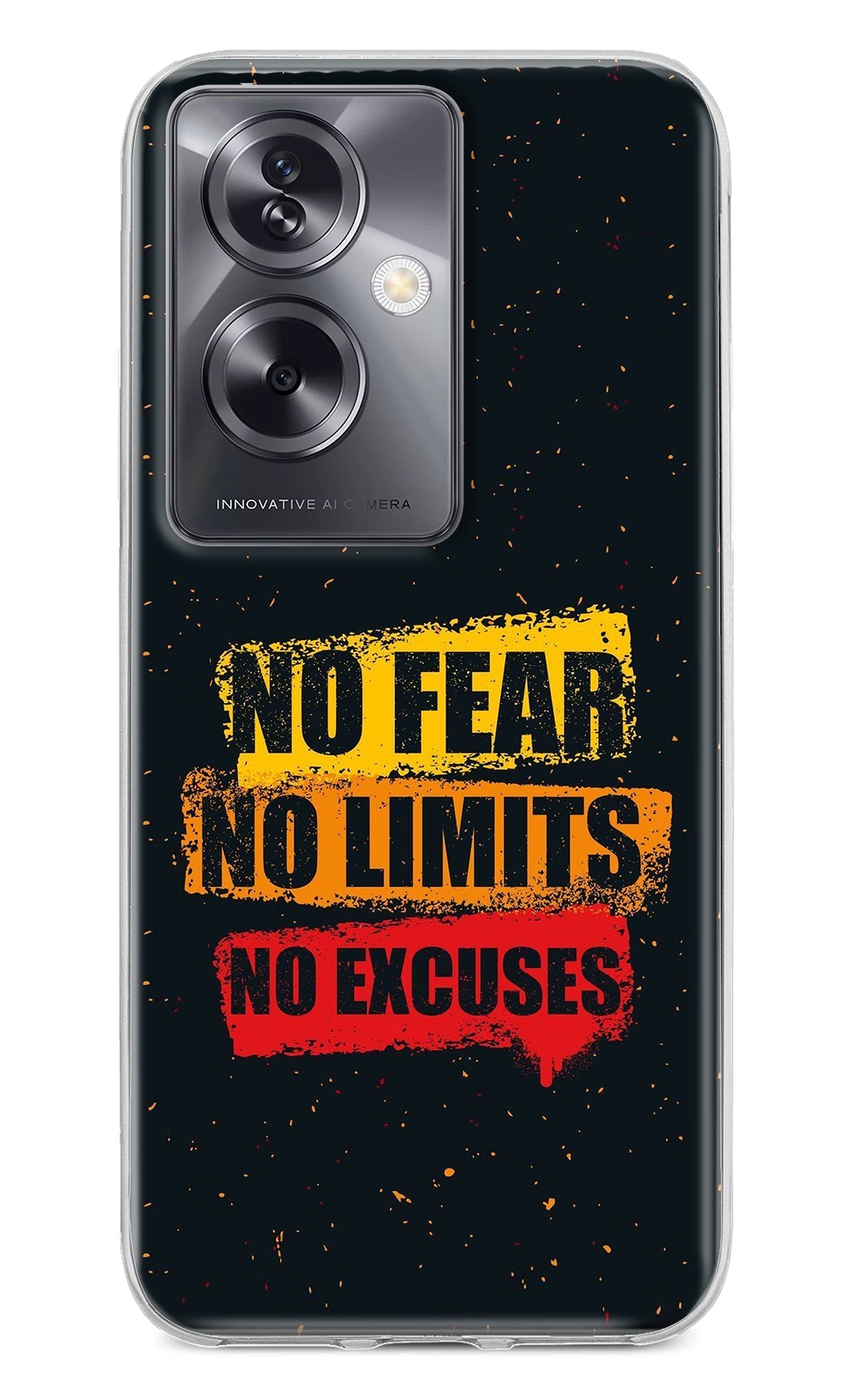 No Fear No Limits No Excuse Oppo A79 5G Back Cover