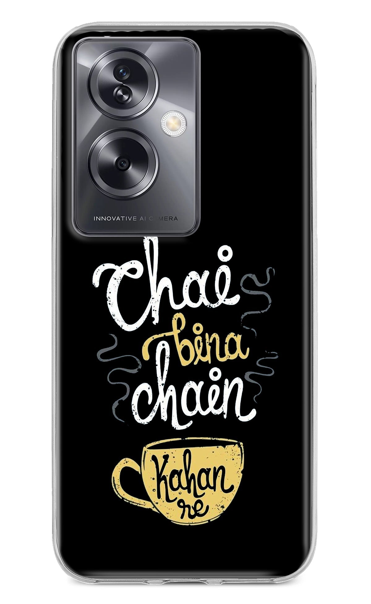 Chai Bina Chain Kaha Re Oppo A79 5G Back Cover