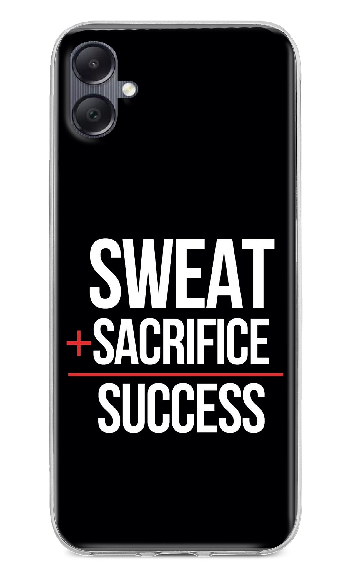 Sweat Sacrifice Success Samsung A05 Back Cover