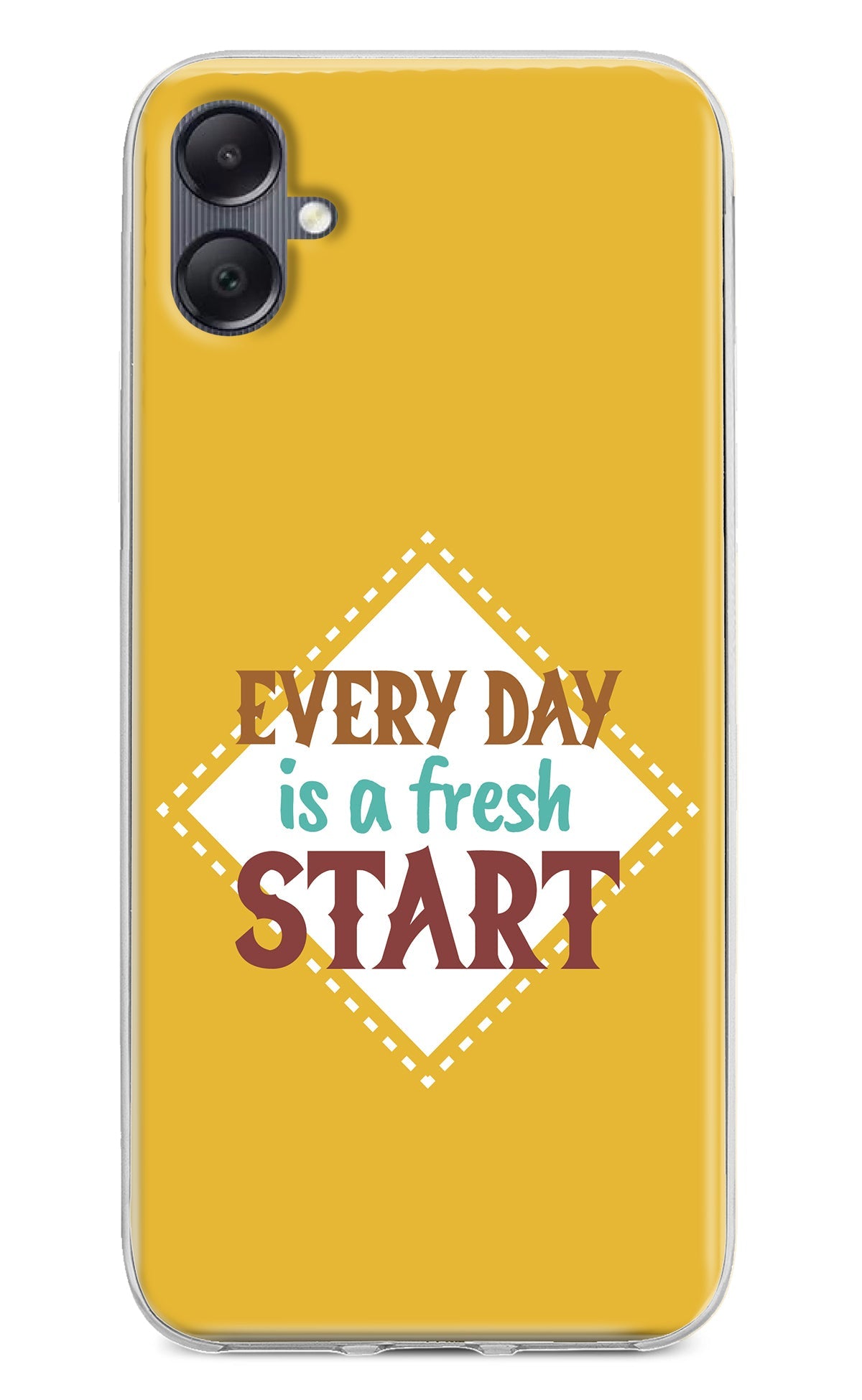 Every day is a Fresh Start Samsung A05 Back Cover