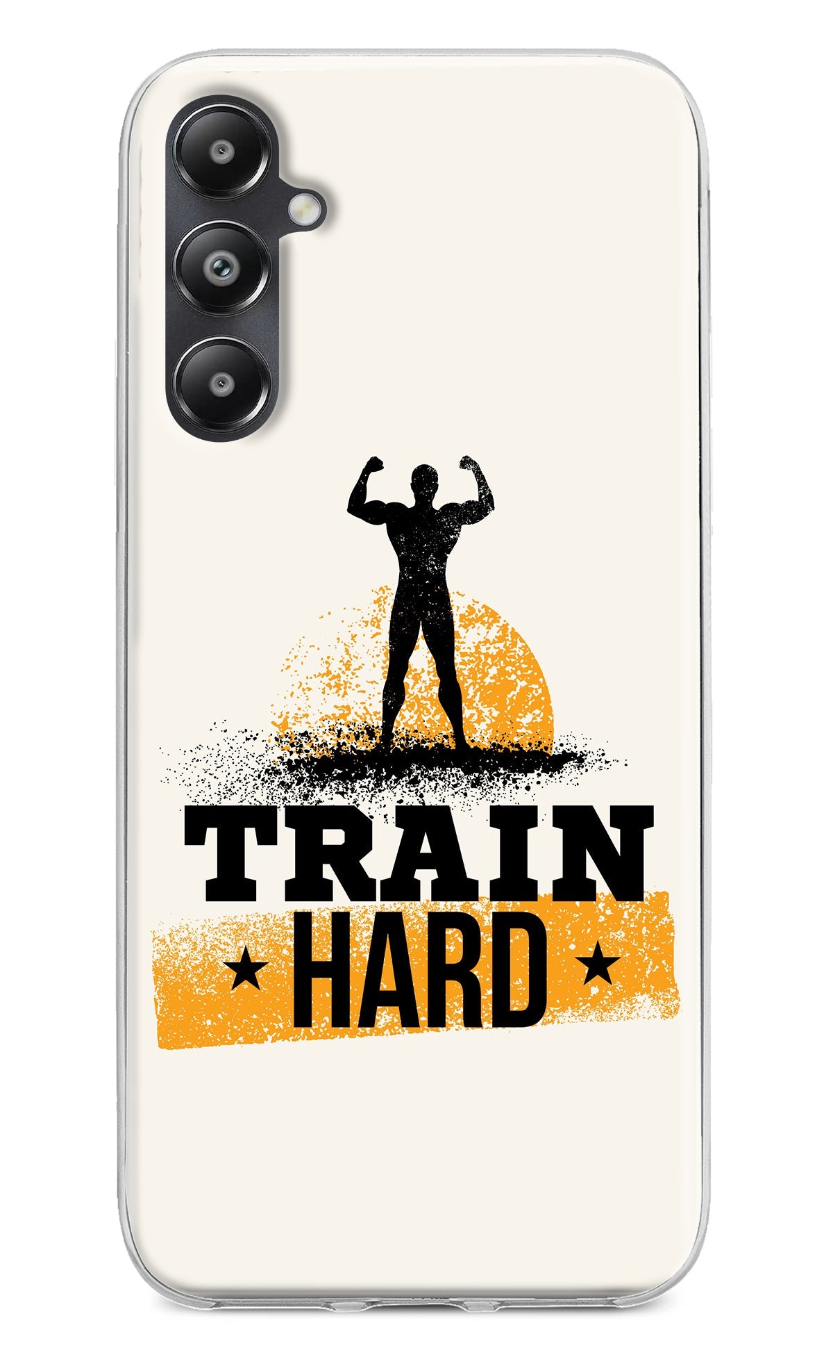 Train Hard Samsung A05s Back Cover