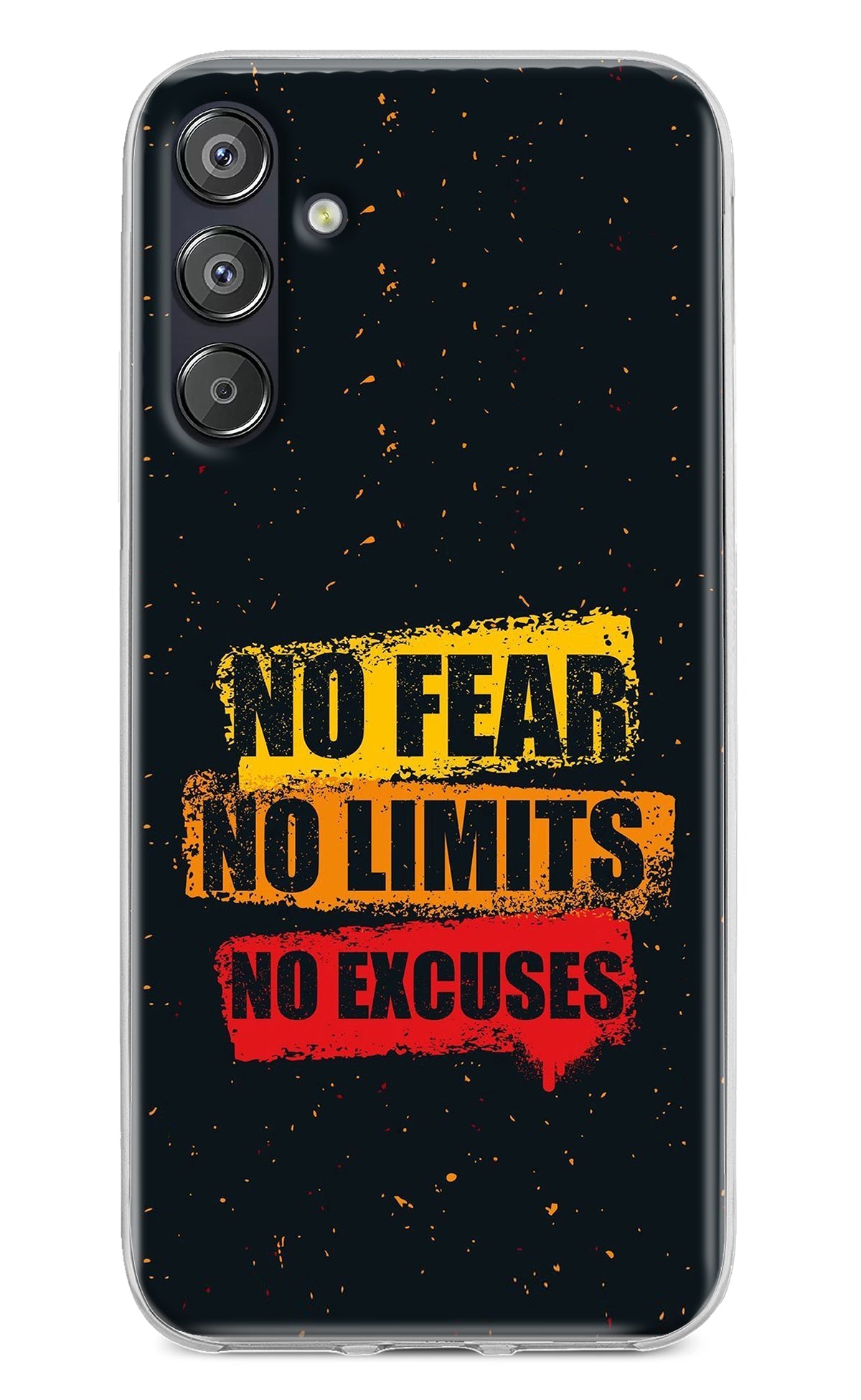 No Fear No Limits No Excuse Samsung F15 5G Back Cover