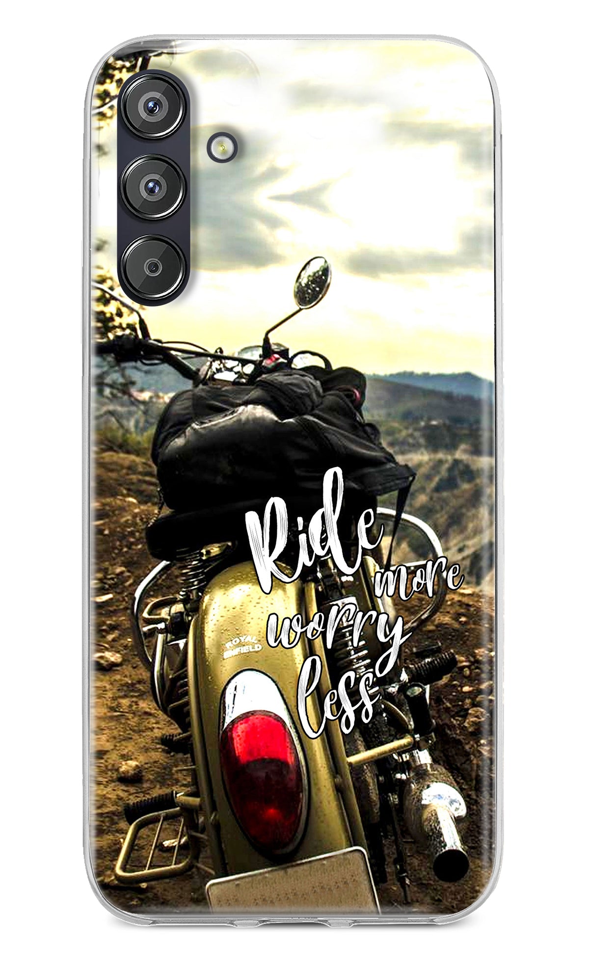 Ride More Worry Less Samsung F15 5G Back Cover