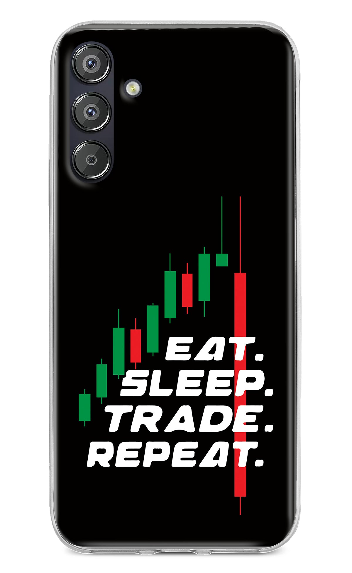 Eat Sleep Trade Repeat Samsung F15 5G Back Cover