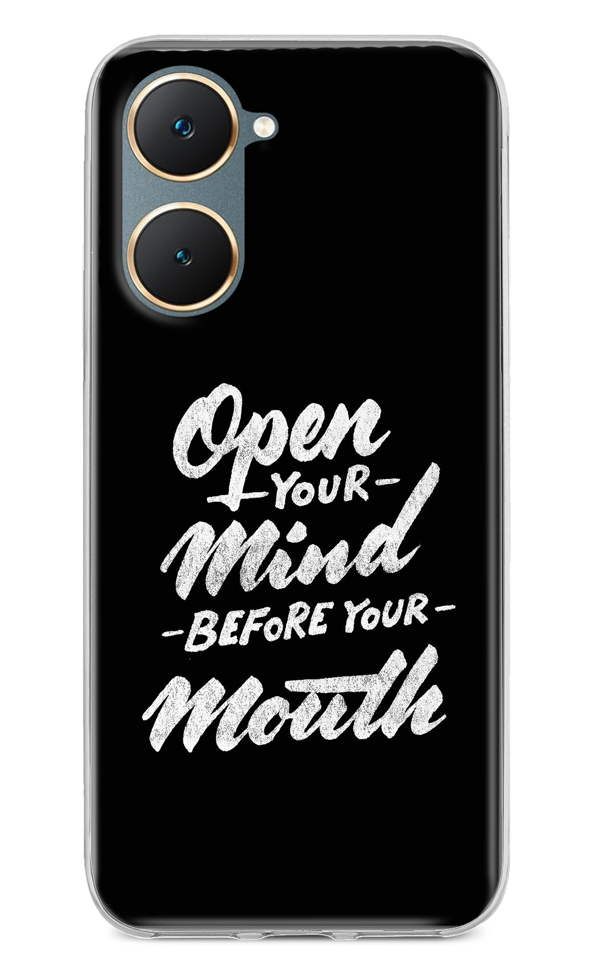 Open Your Mind Before Your Mouth Vivo Y18/Y18e Back Cover