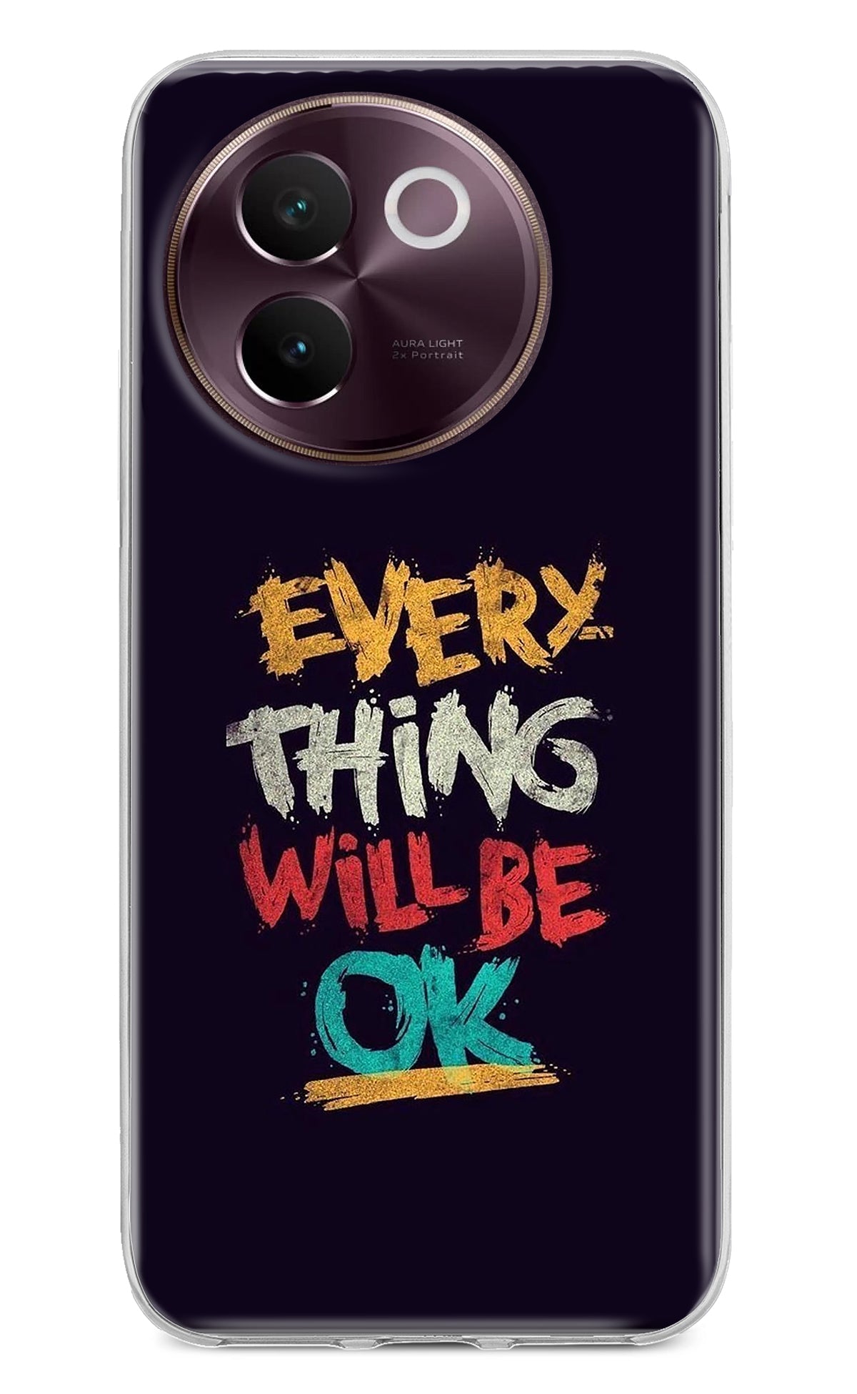 Everything Will Be Ok Vivo V30e Back Cover