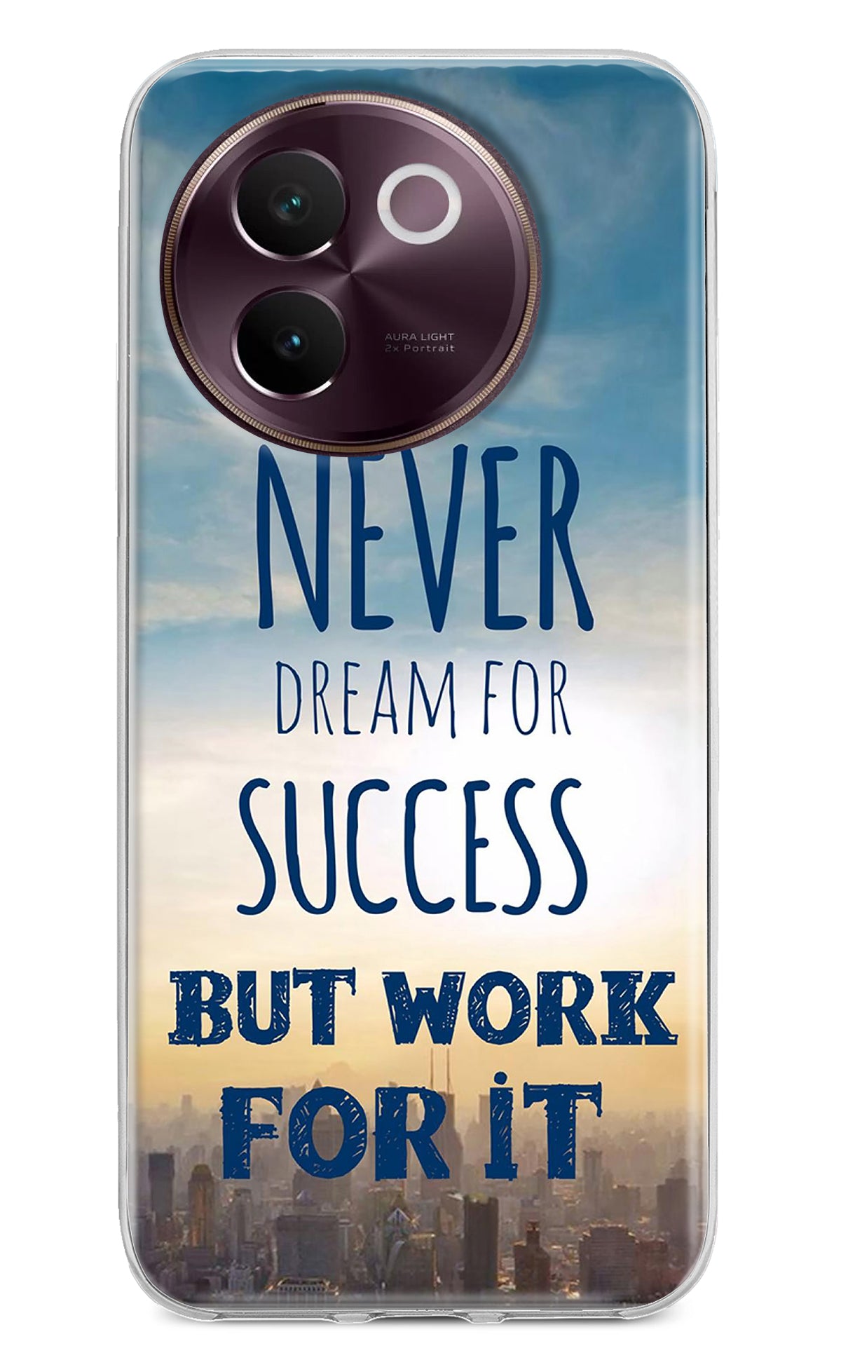 Never Dream For Success But Work For It Vivo V30e Back Cover