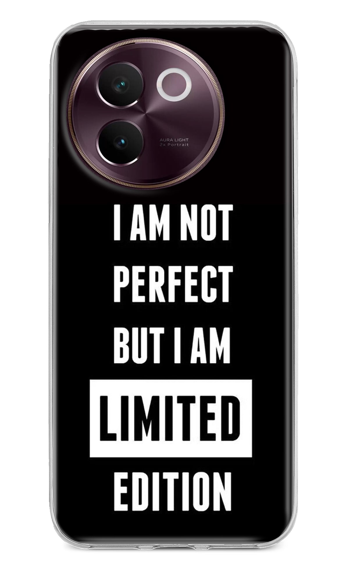 I Am Not Perfect But I Am Limited Edition Vivo V30e Back Cover