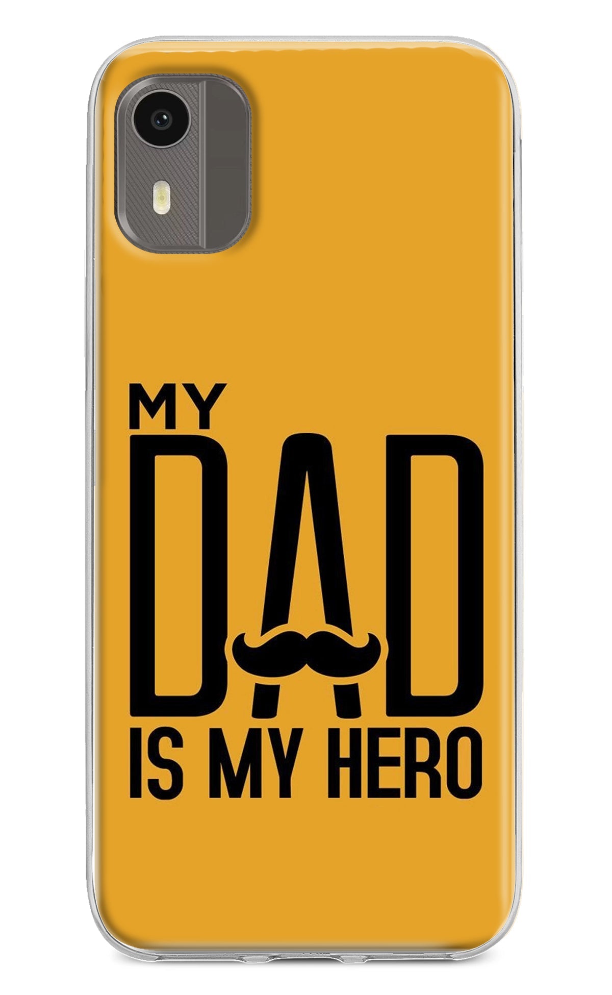 My Dad Is My Hero Nokia C12/C12 Pro Back Cover