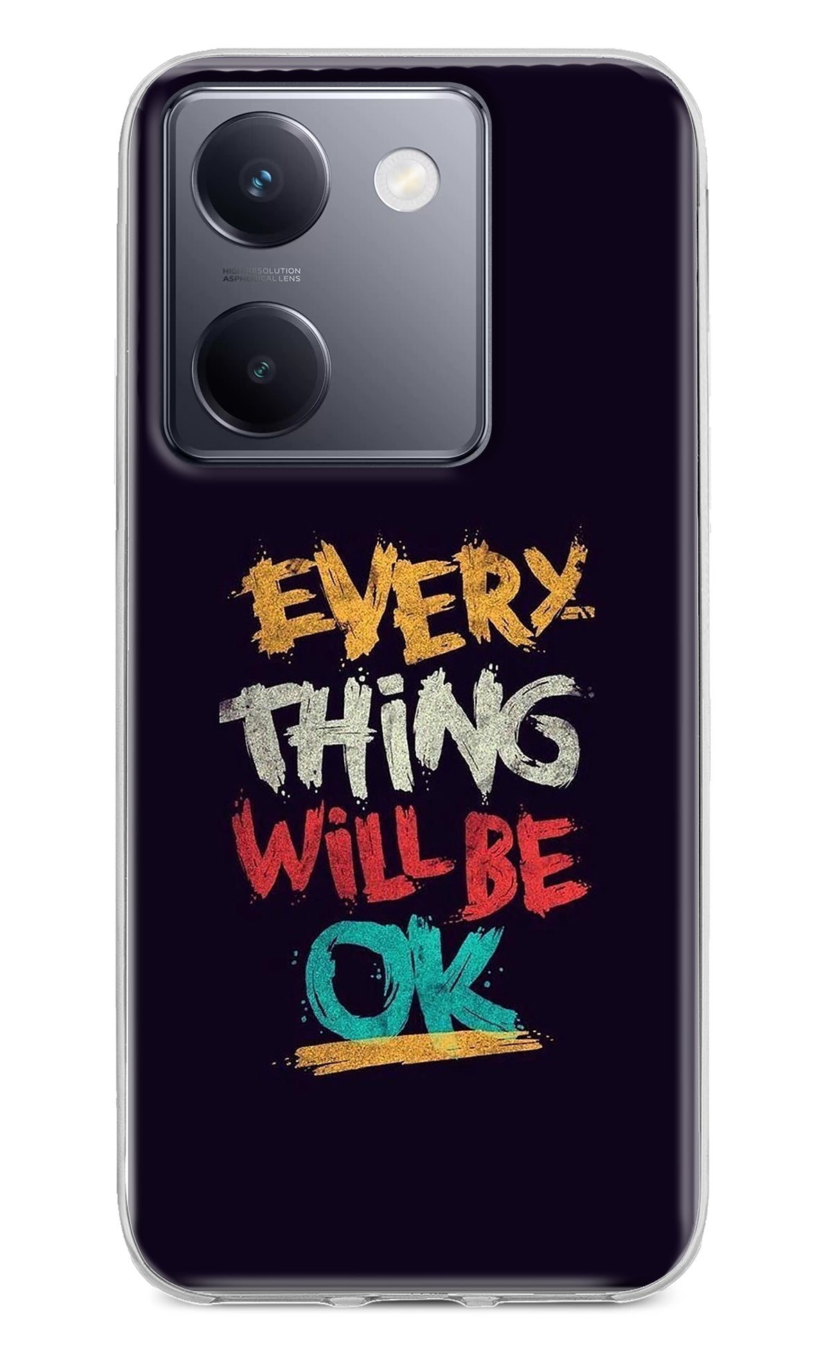 Everything Will Be Ok Vivo Y200 Pro Back Cover