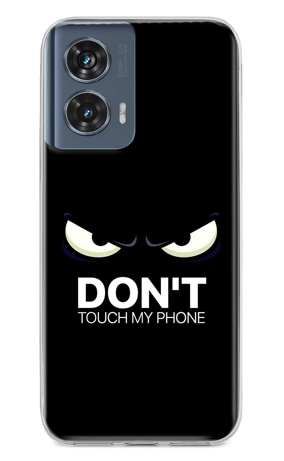 Don'T Touch My Phone Moto Edge 50 Fusion Back Cover
