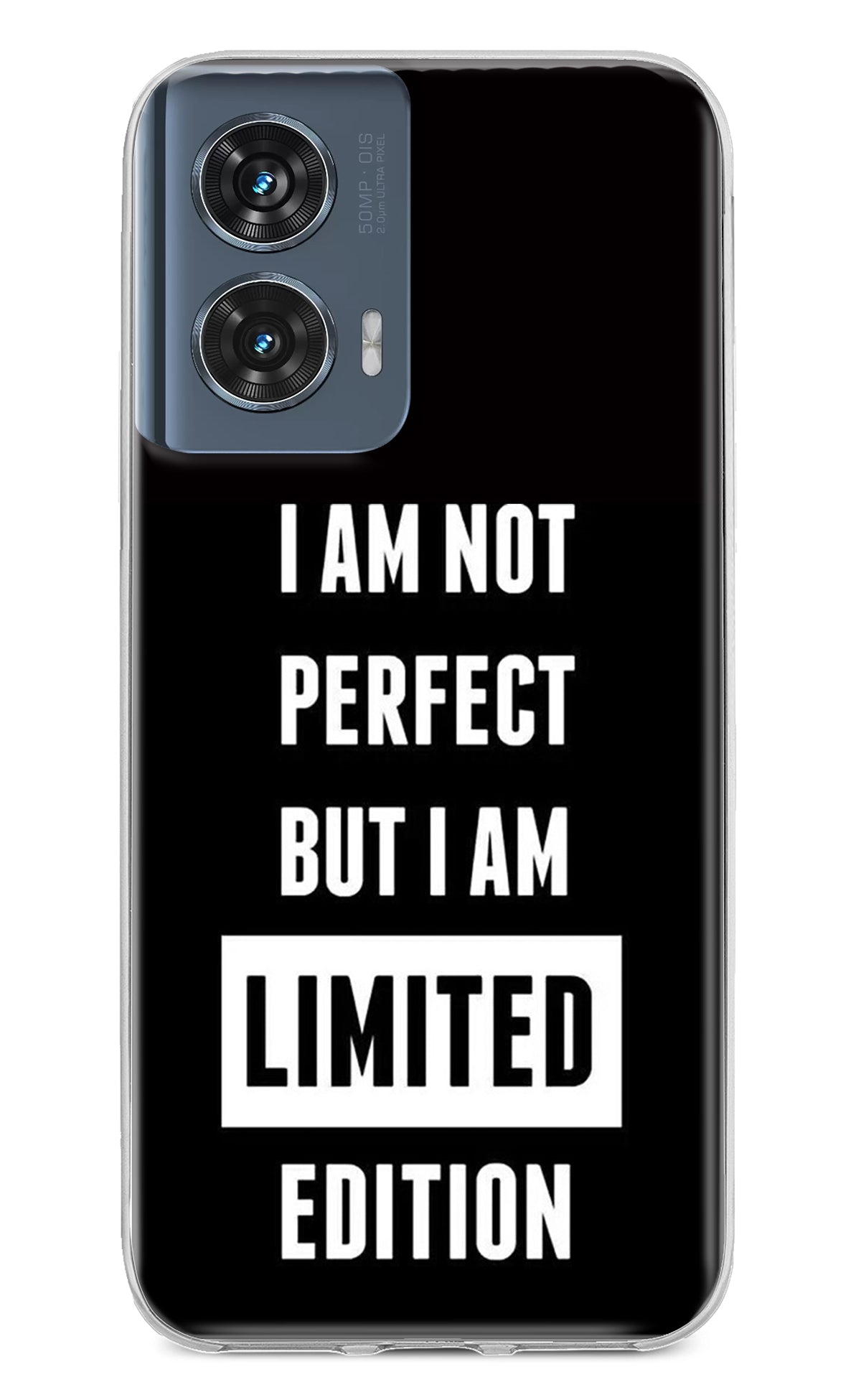 I Am Not Perfect But I Am Limited Edition Moto Edge 50 Fusion Back Cover