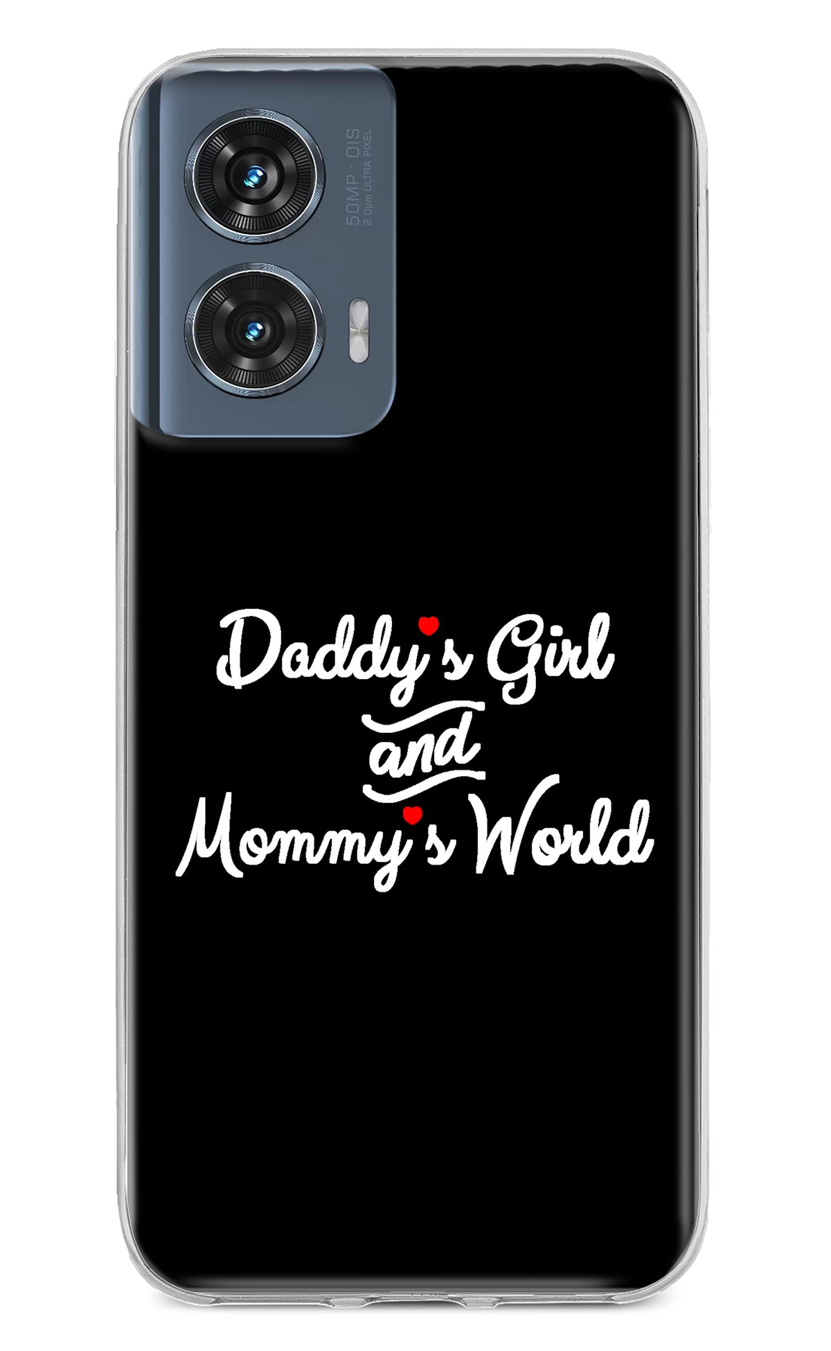 Daddy's Girl and Mommy's World Moto Edge 50 Fusion Back Cover