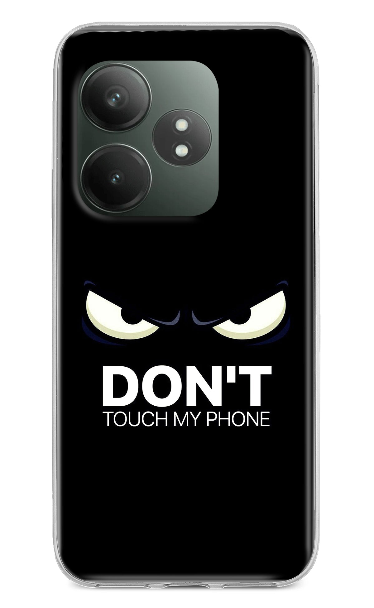 Don'T Touch My Phone Realme GT 6T 5G Back Cover