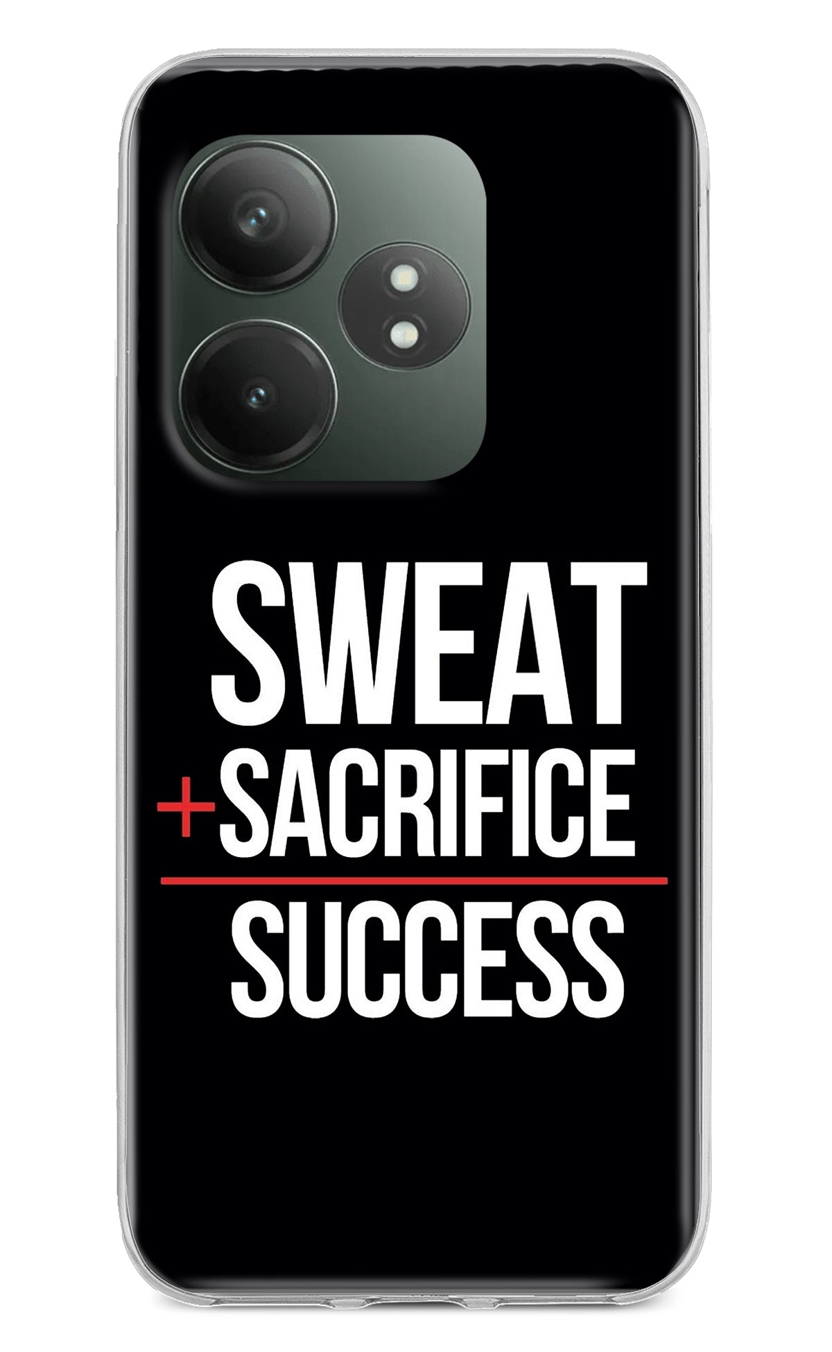 Sweat Sacrifice Success Realme GT 6T 5G Back Cover