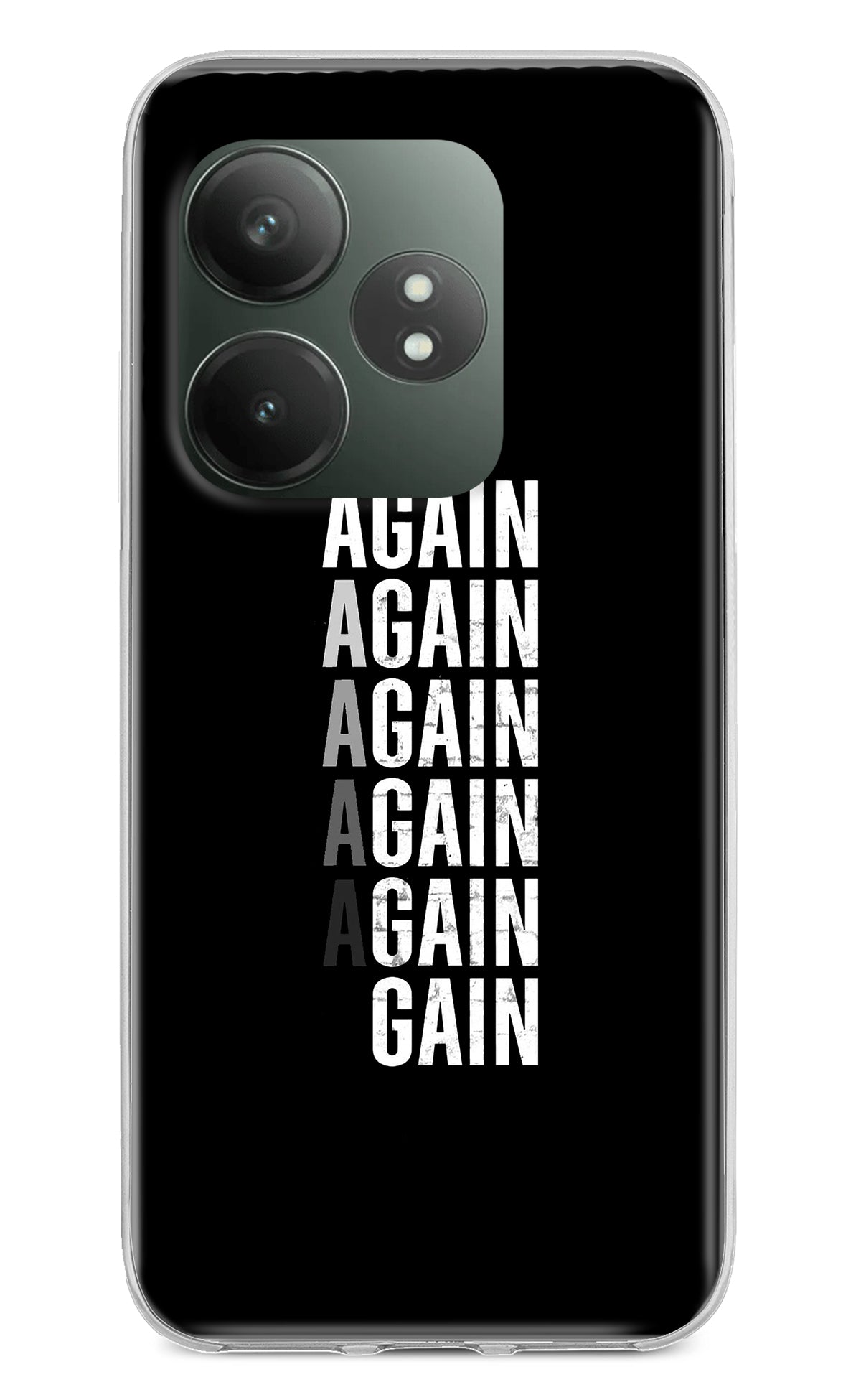 Again Again Gain Realme GT 6T 5G Back Cover