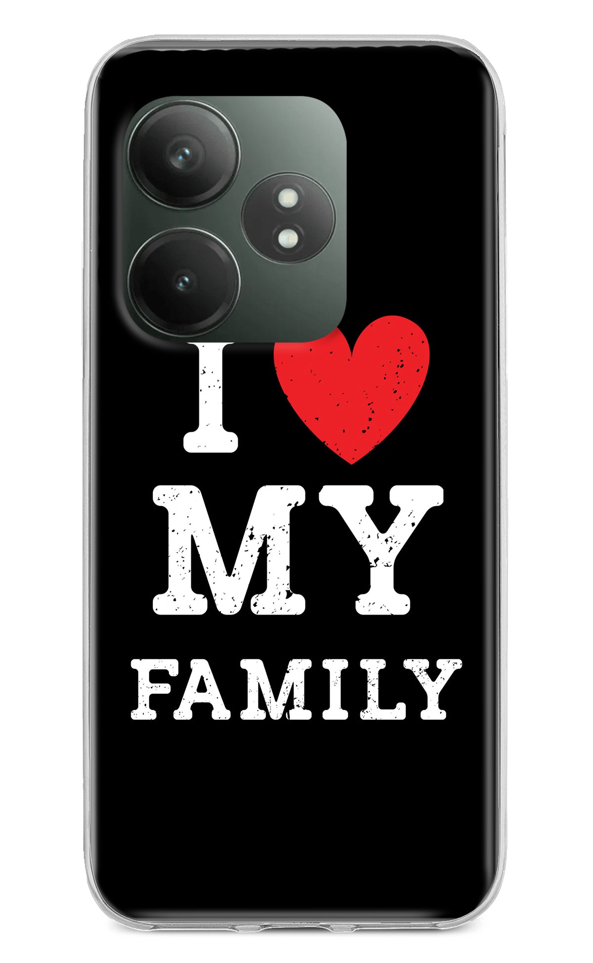 I Love My Family Realme GT 6T 5G Back Cover