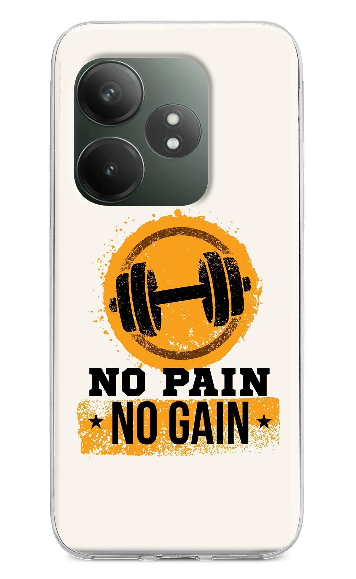 No Pain No Gain Realme GT 6T 5G Back Cover