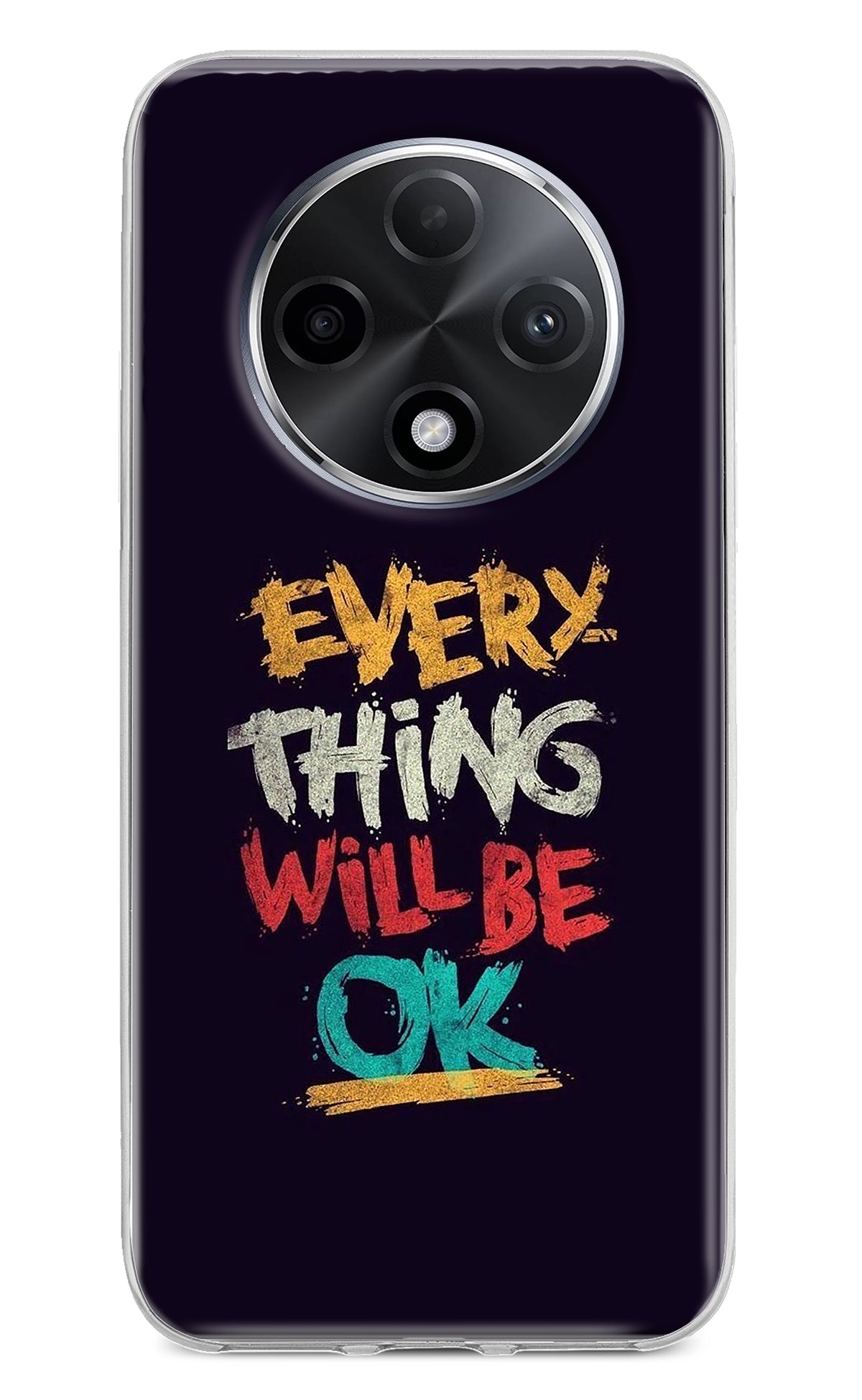 Everything Will Be Ok Oppo F27 Pro Plus Back Cover