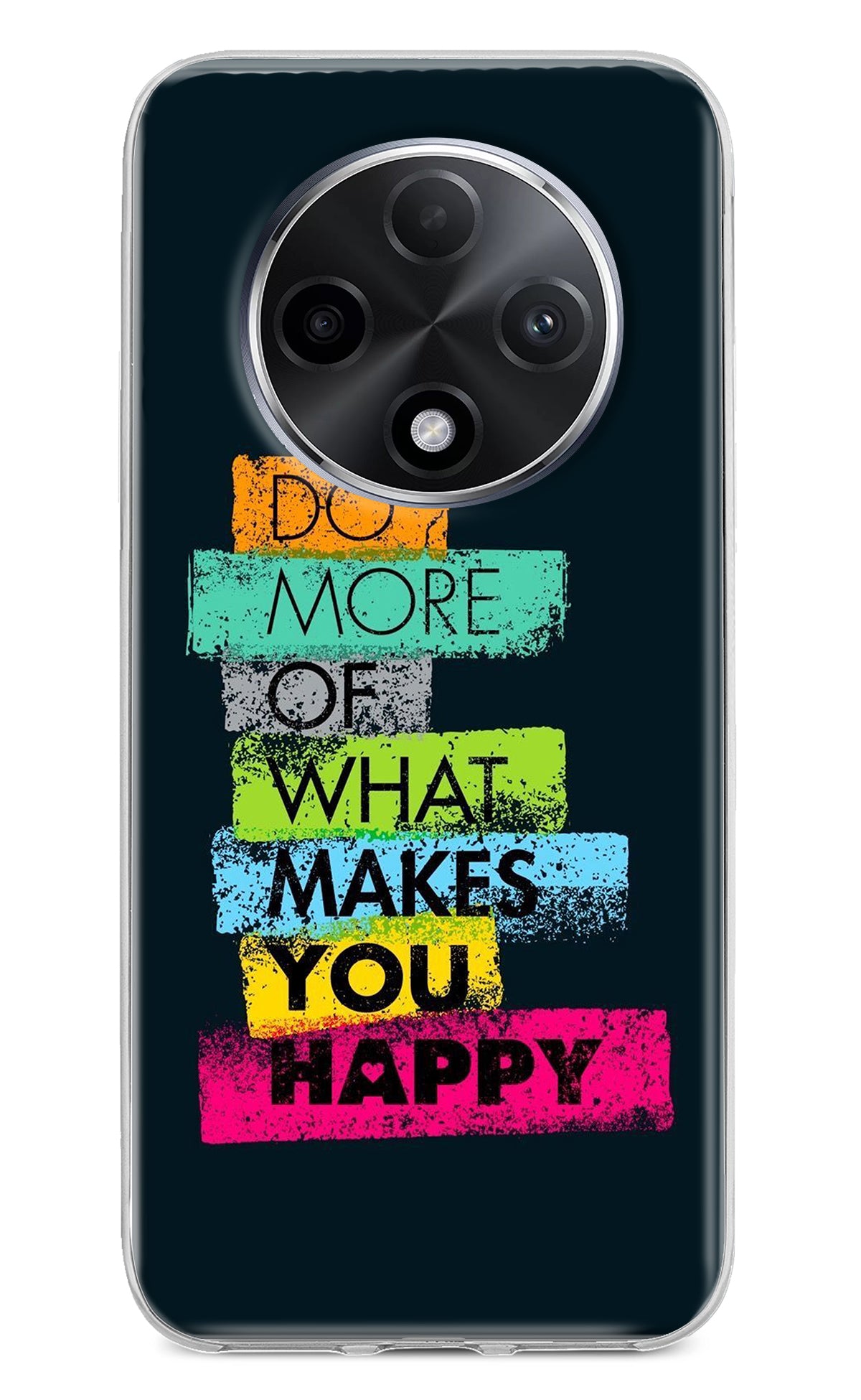 Do More Of What Makes You Happy Oppo F27 Pro Plus Back Cover