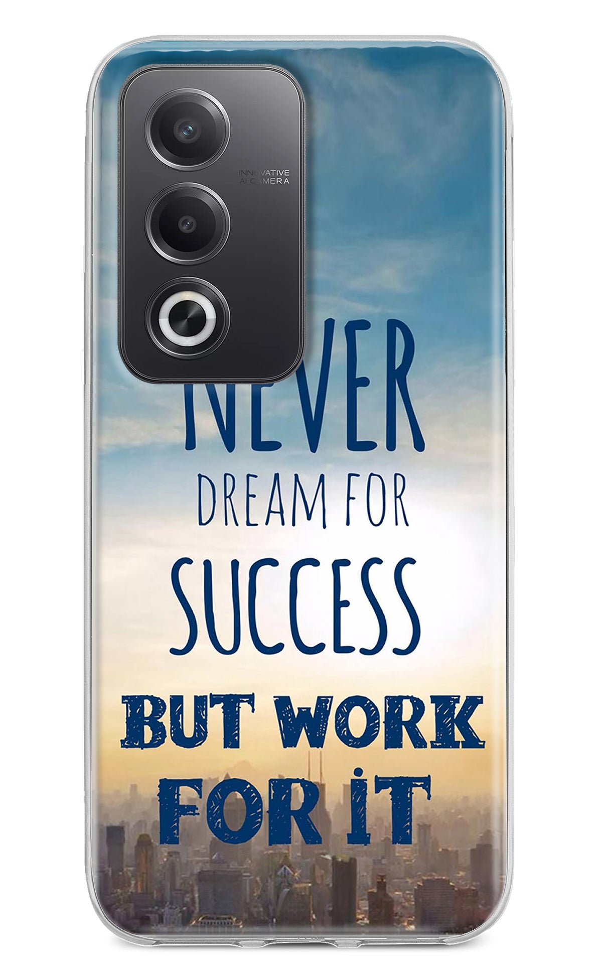 Never Dream For Success But Work For It Oppo A3 Pro 5G Back Cover