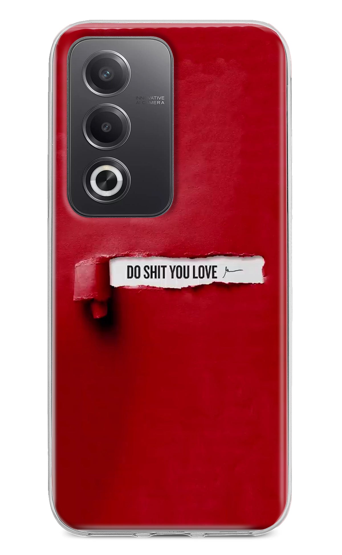 Do Shit You Love Oppo A3 Pro 5G Back Cover