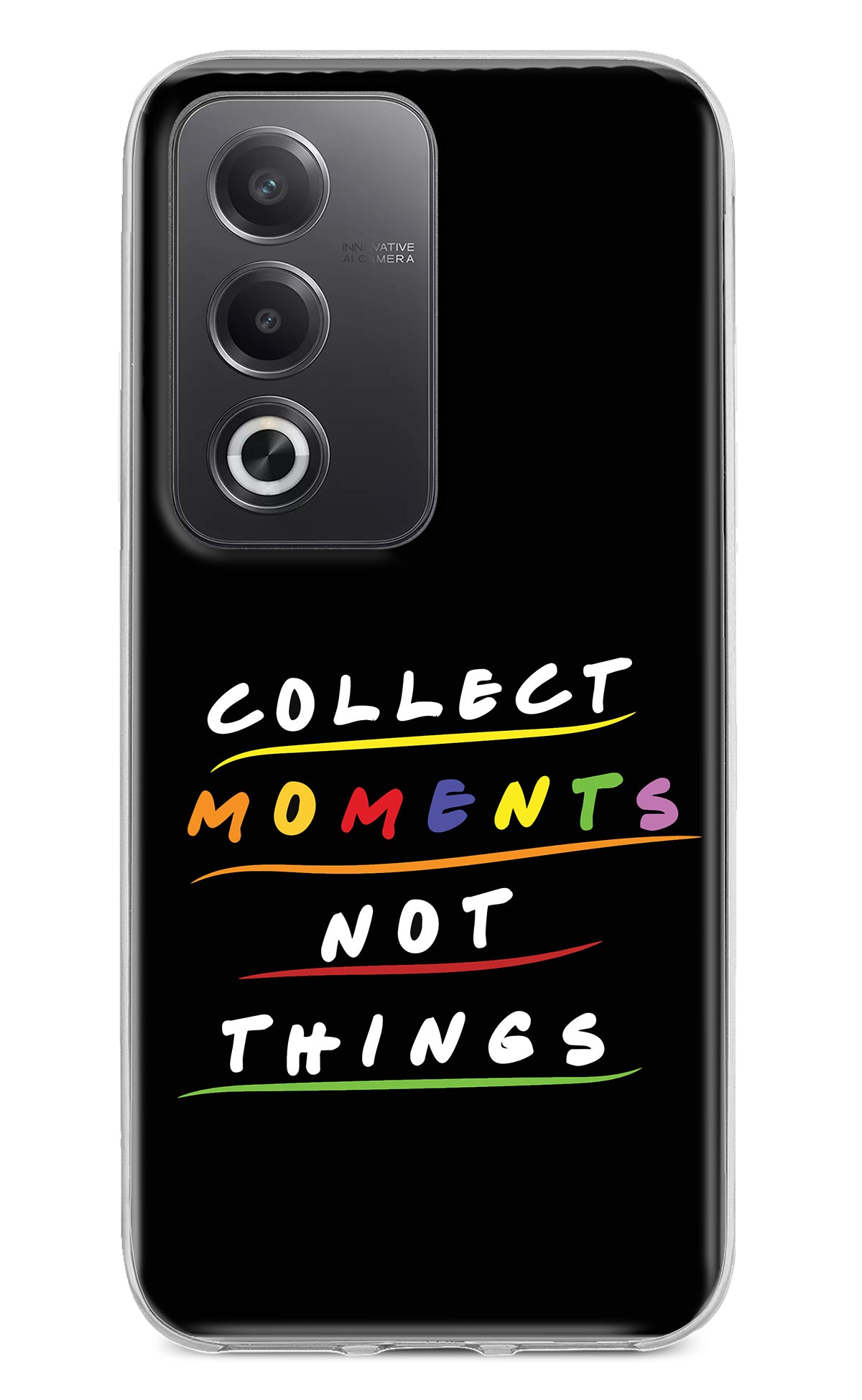 Collect Moments Not Things Oppo A3 Pro 5G Back Cover