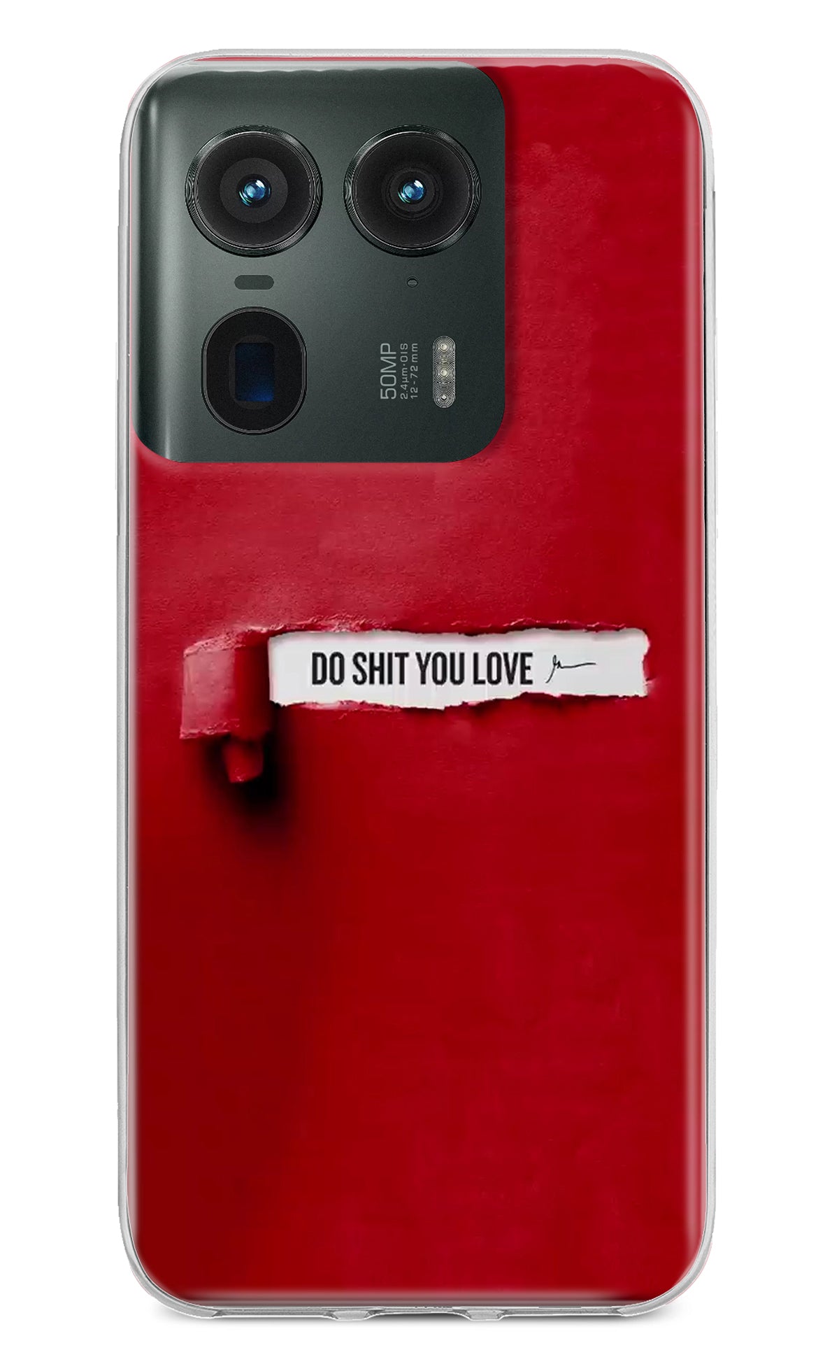 Do Shit You Love Moto Edge 50 Ultra 5G Back Cover