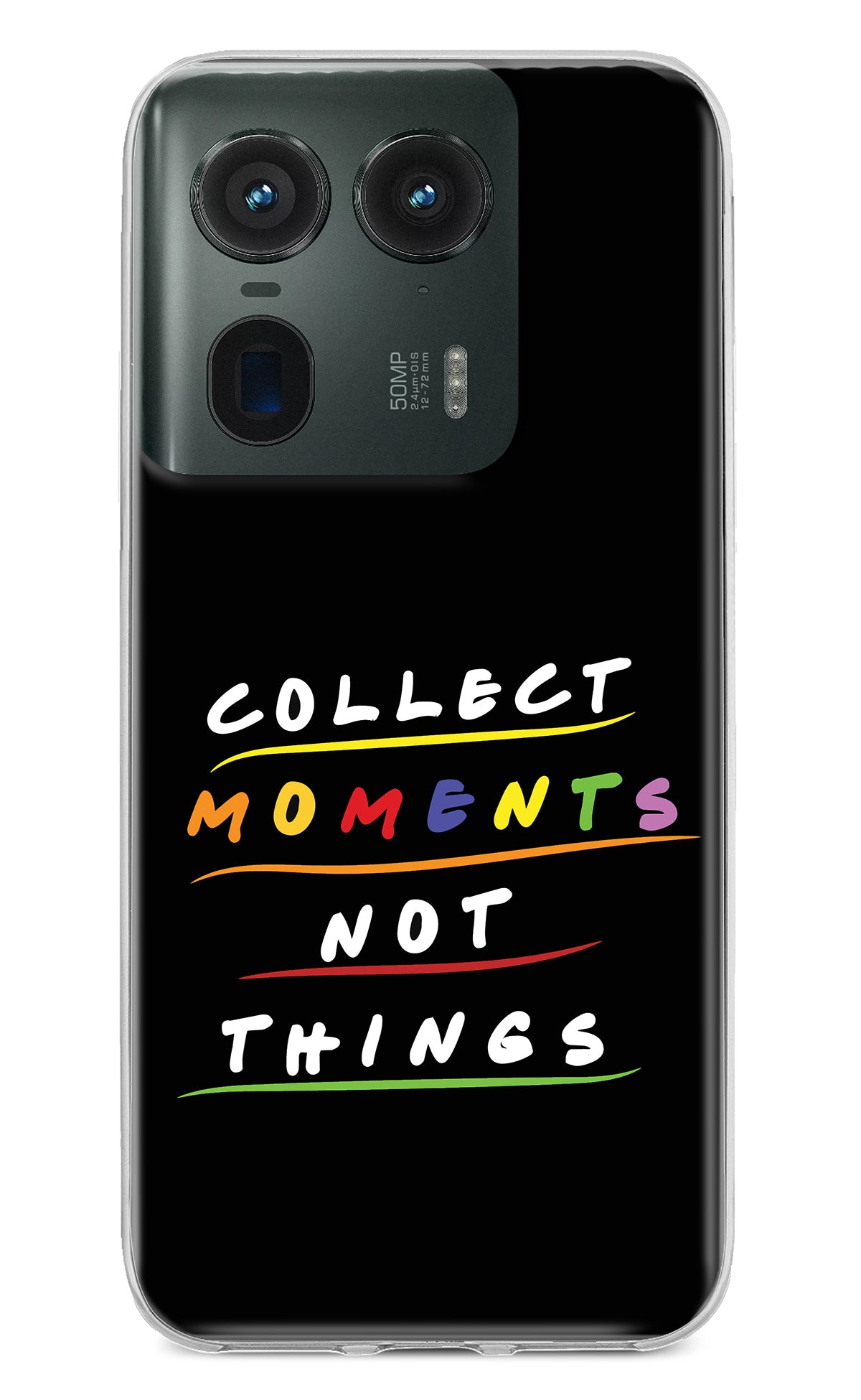 Collect Moments Not Things Moto Edge 50 Ultra 5G Back Cover