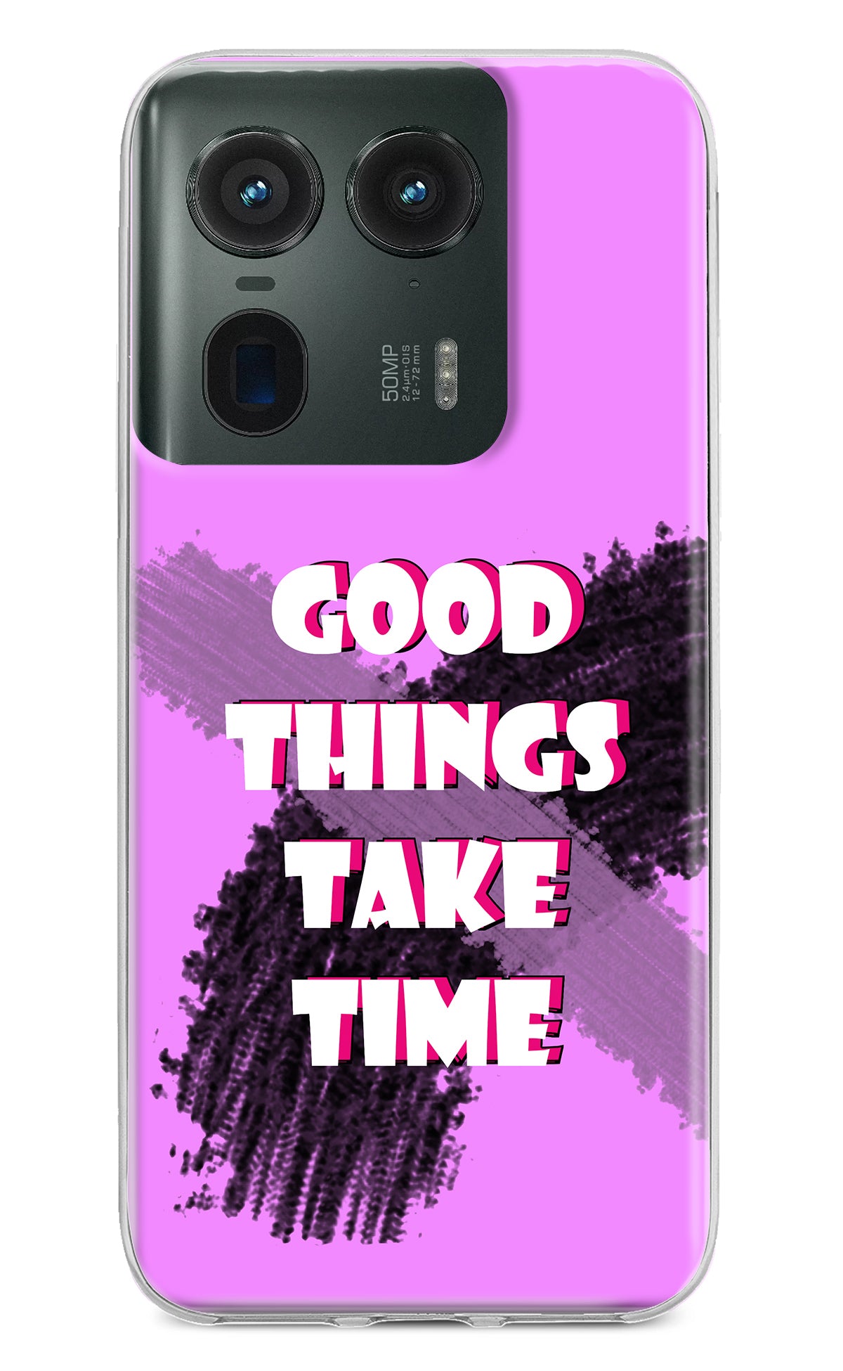 Good Things Take Time Moto Edge 50 Ultra 5G Back Cover