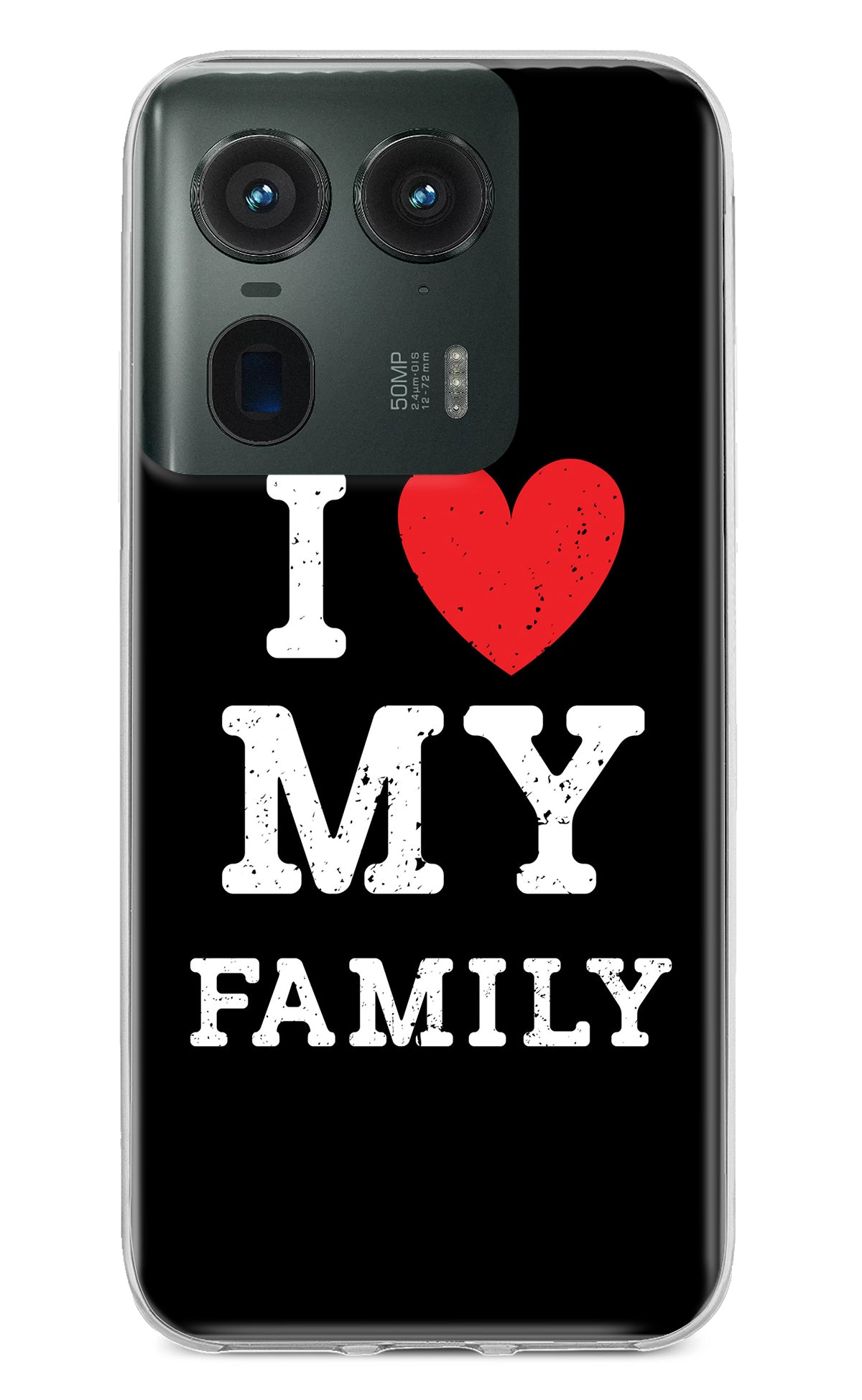 I Love My Family Moto Edge 50 Ultra 5G Back Cover