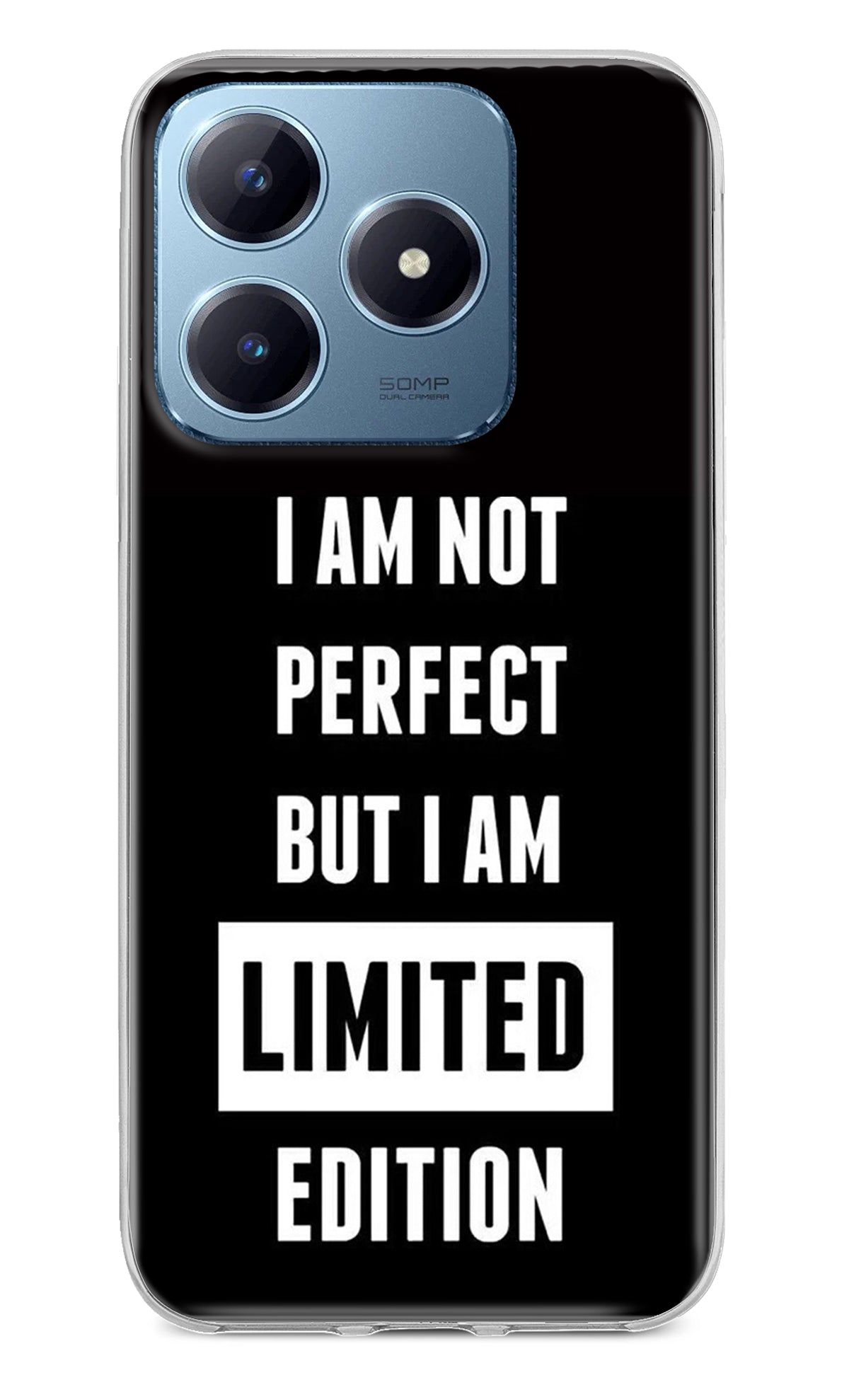 I Am Not Perfect But I Am Limited Edition Realme Narzo N63 Back Cover