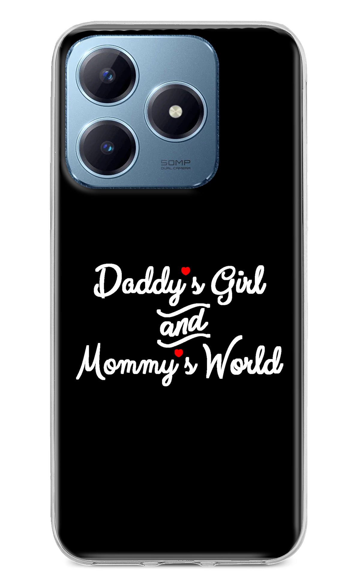 Daddy's Girl and Mommy's World Realme Narzo N63 Back Cover